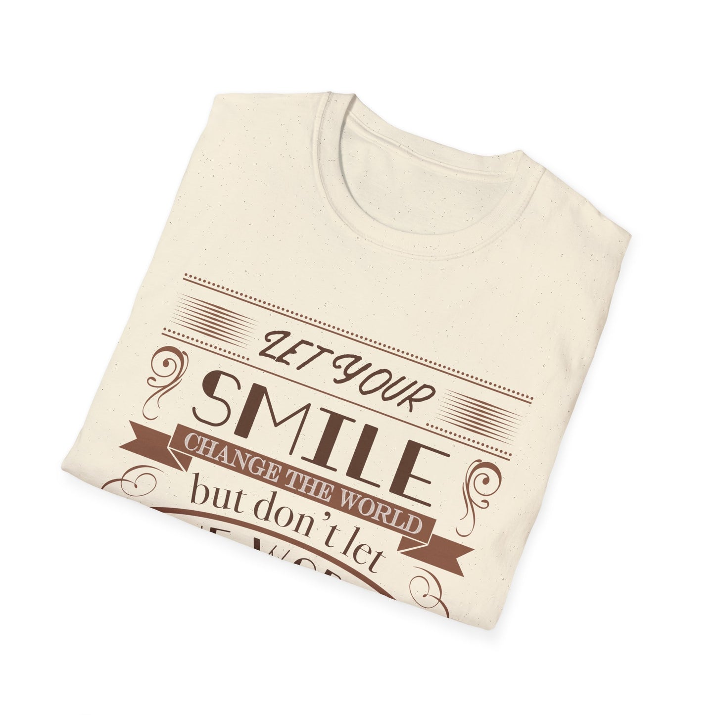 Let Your Smile Change the World Motivational T-Shirt | Motivational Treats