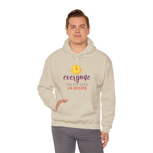 Everyone Has The Same 24 Hours Motivational Hoodie