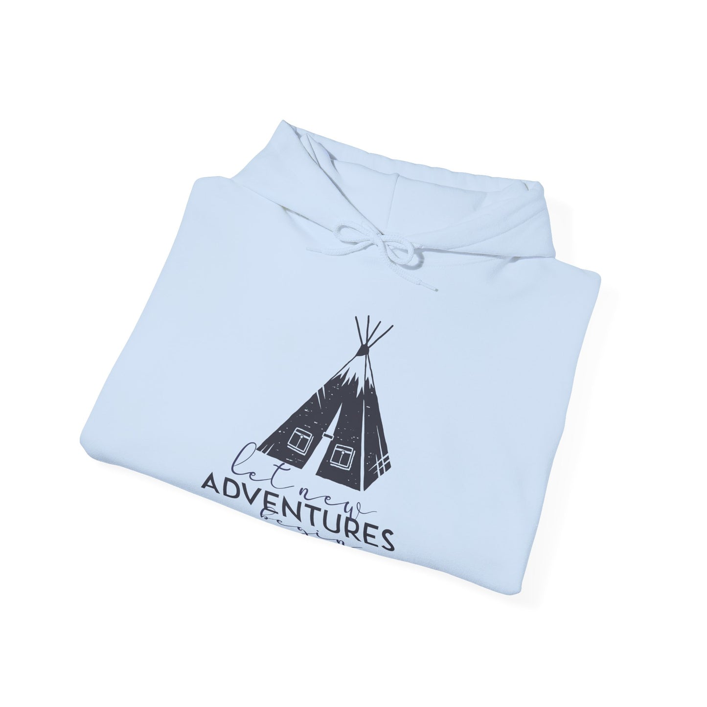 Let New Adventures Begin Hoodie - Motivational Unisex Sweatshirt