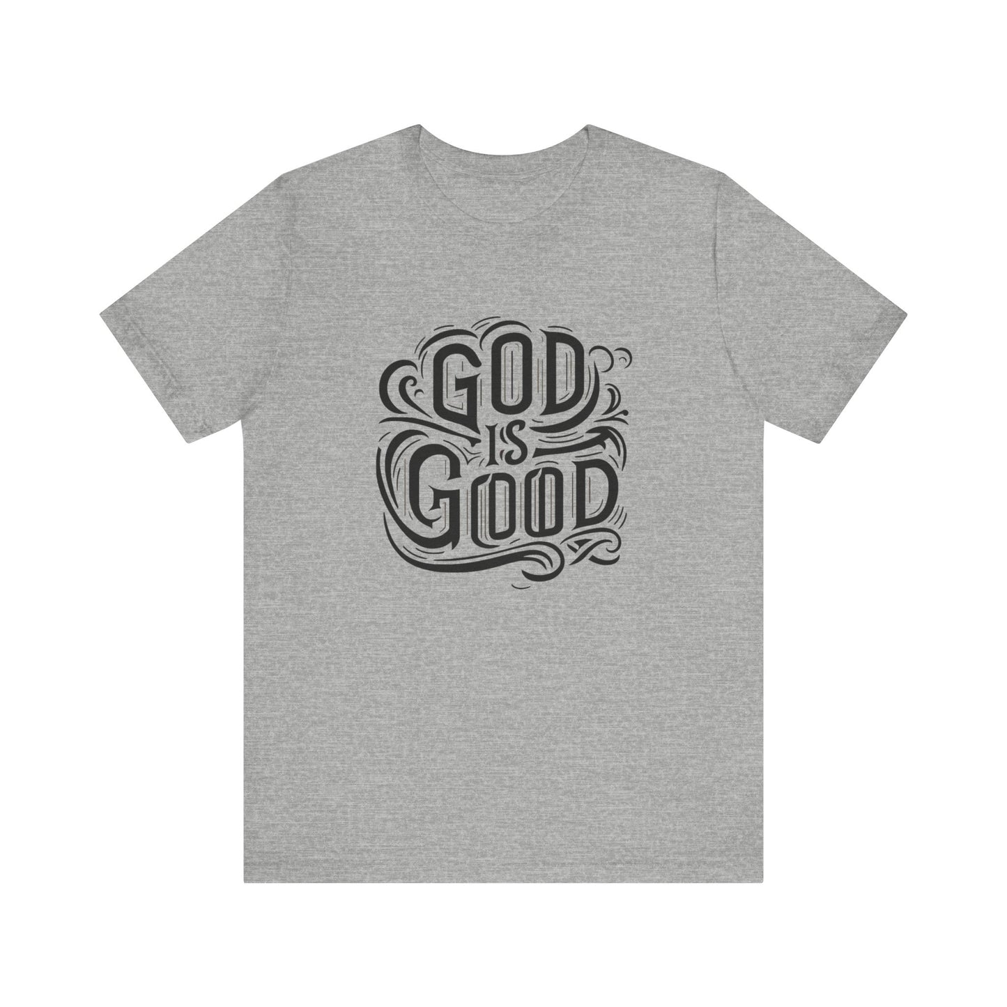 Good God Christian Unisex T-Shirt