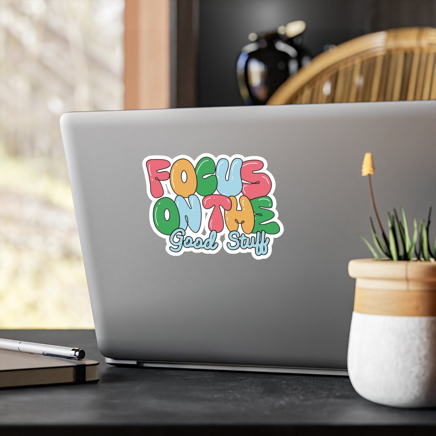 Focus On The Good Stuff Sticker