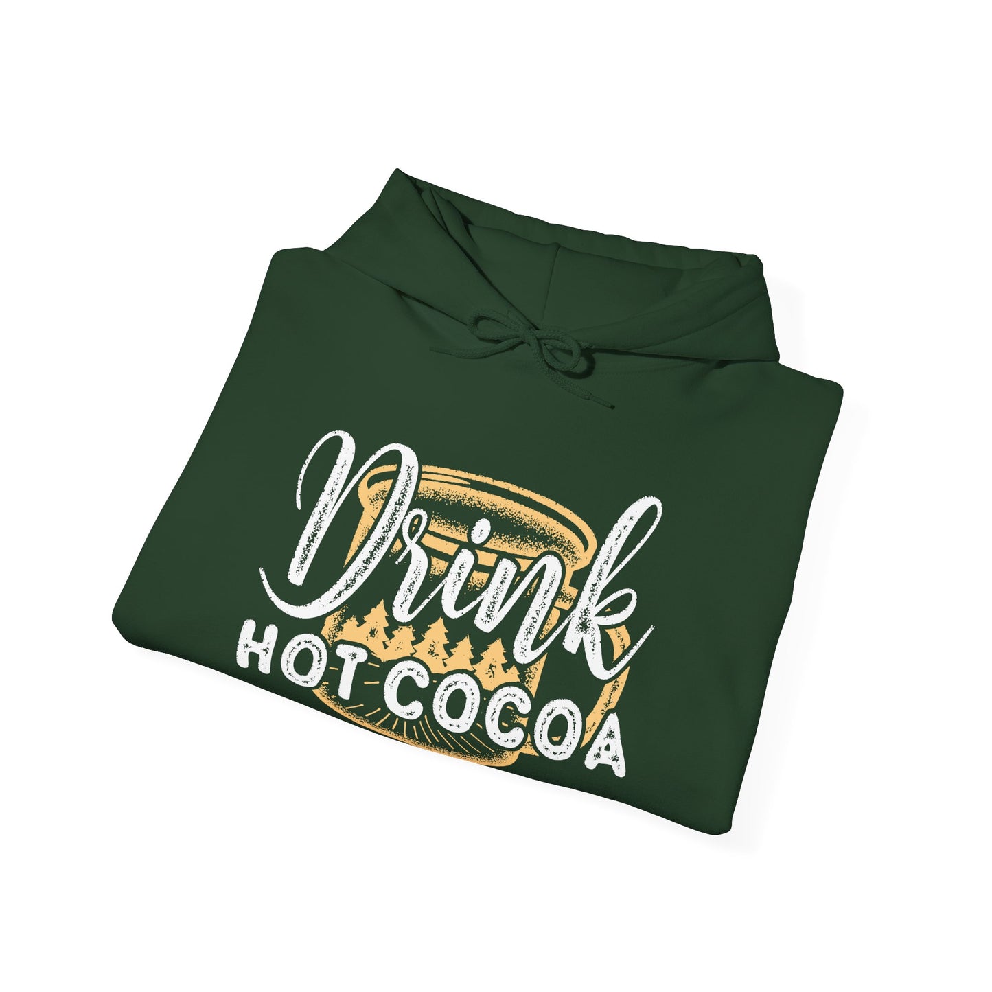 “Drink Hot Cocoa” Christmas Hoodie | Motivational Treats