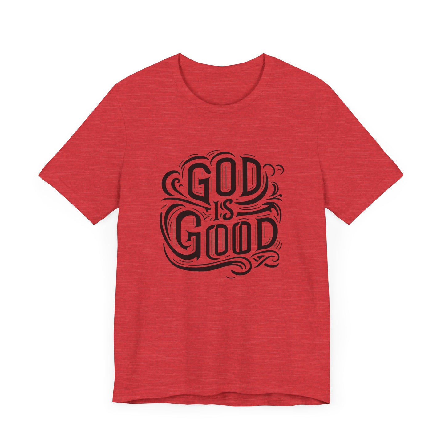 Good God Christian Unisex T-Shirt