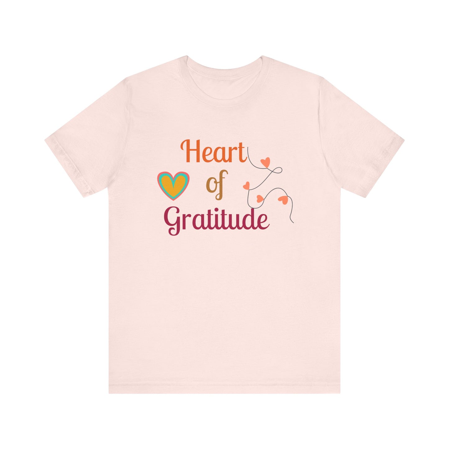 Heart of Gratitude on a String Thanksgiving T-Shirt - Unisex