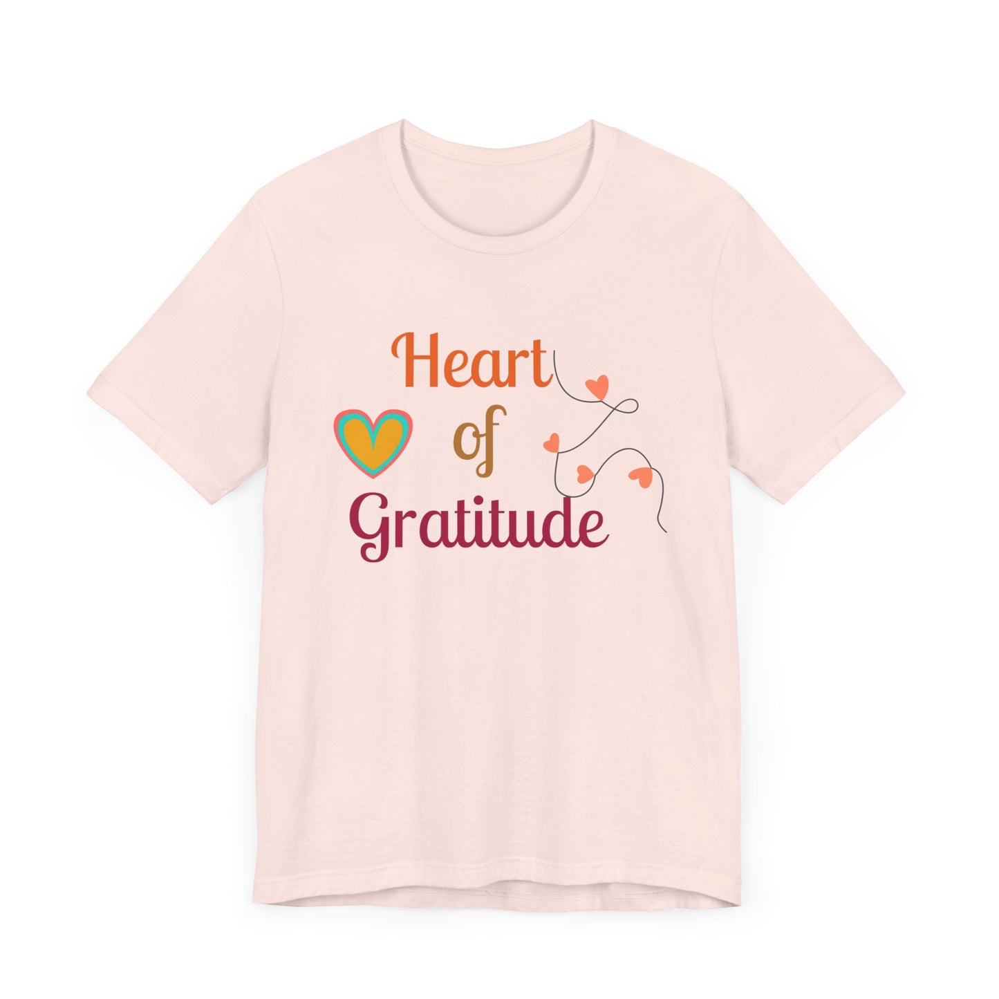 Heart of Gratitude on a String Thanksgiving T-Shirt - Unisex