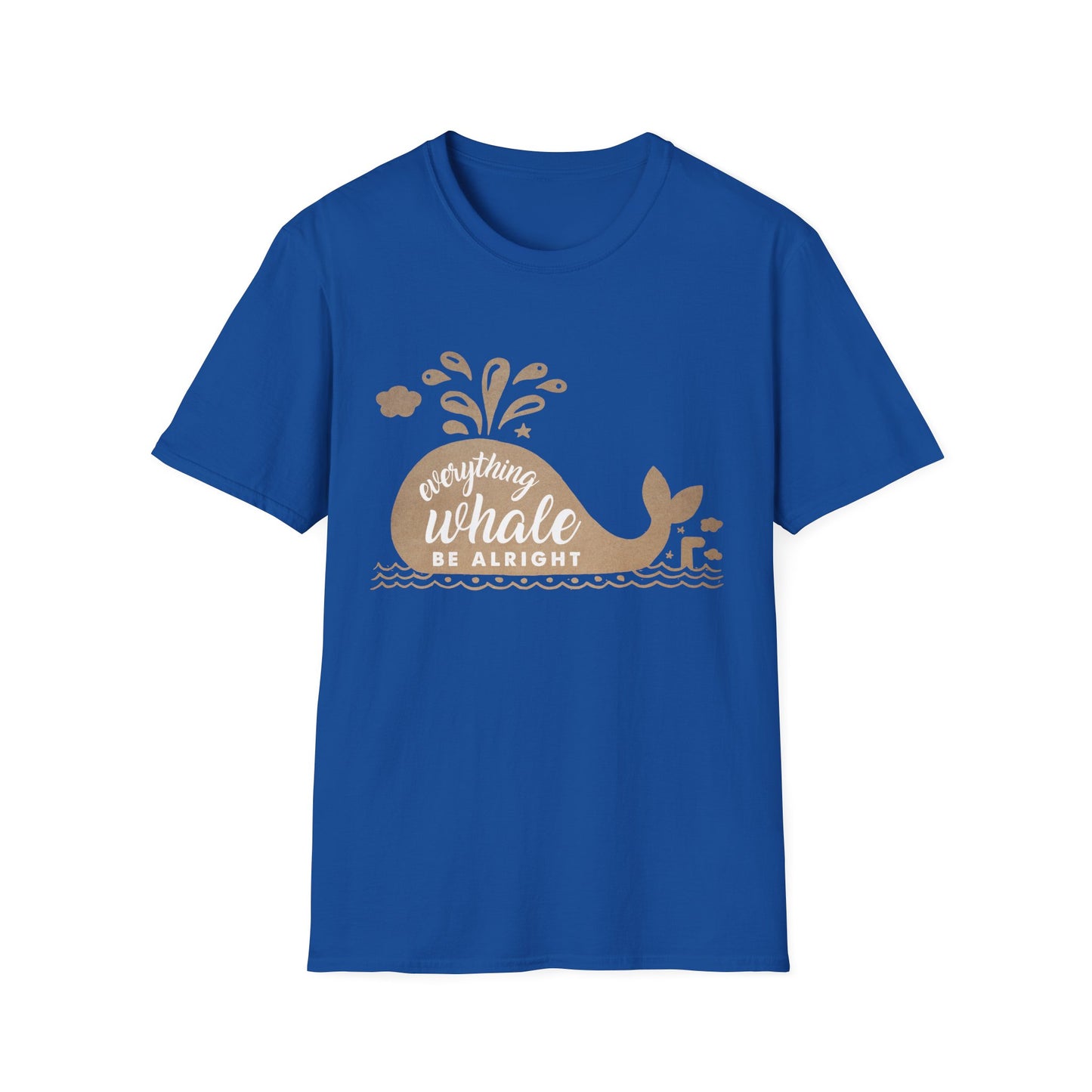 Everything Whale Be Alright Motivational T-Shirt | Motivational Treats