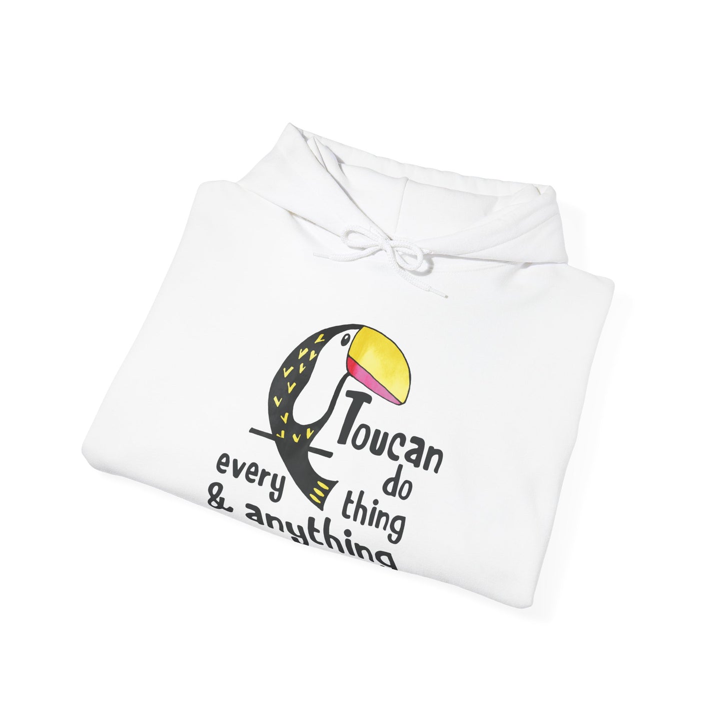 Toucan Do Everything Motivational Hoodie | Motivational Treats