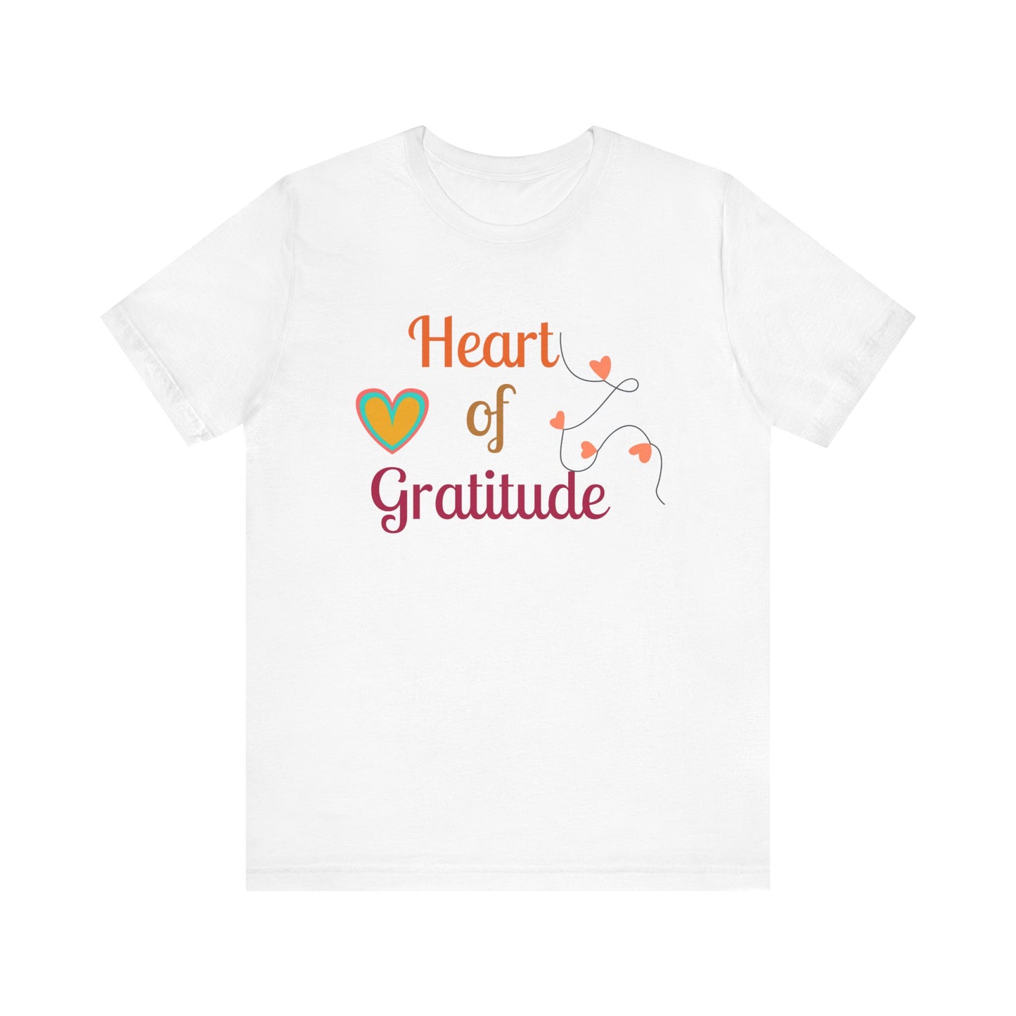 Heart of Gratitude on a String Thanksgiving T-Shirt - Unisex