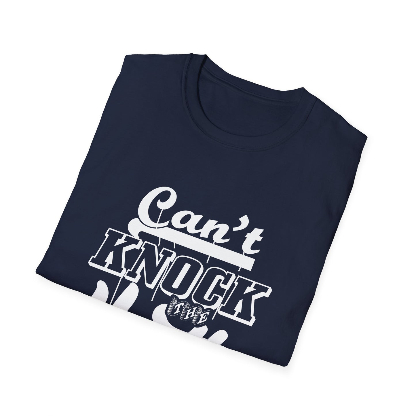Motivational Unisex T-Shirt - Can't Knock The Hustle Design