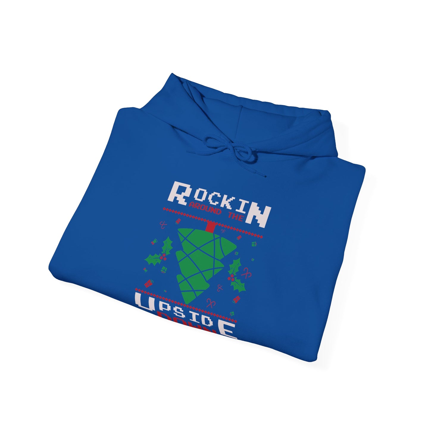 "Rockin Around the Upside Down" Christmas Hoodie | Motivational Treats