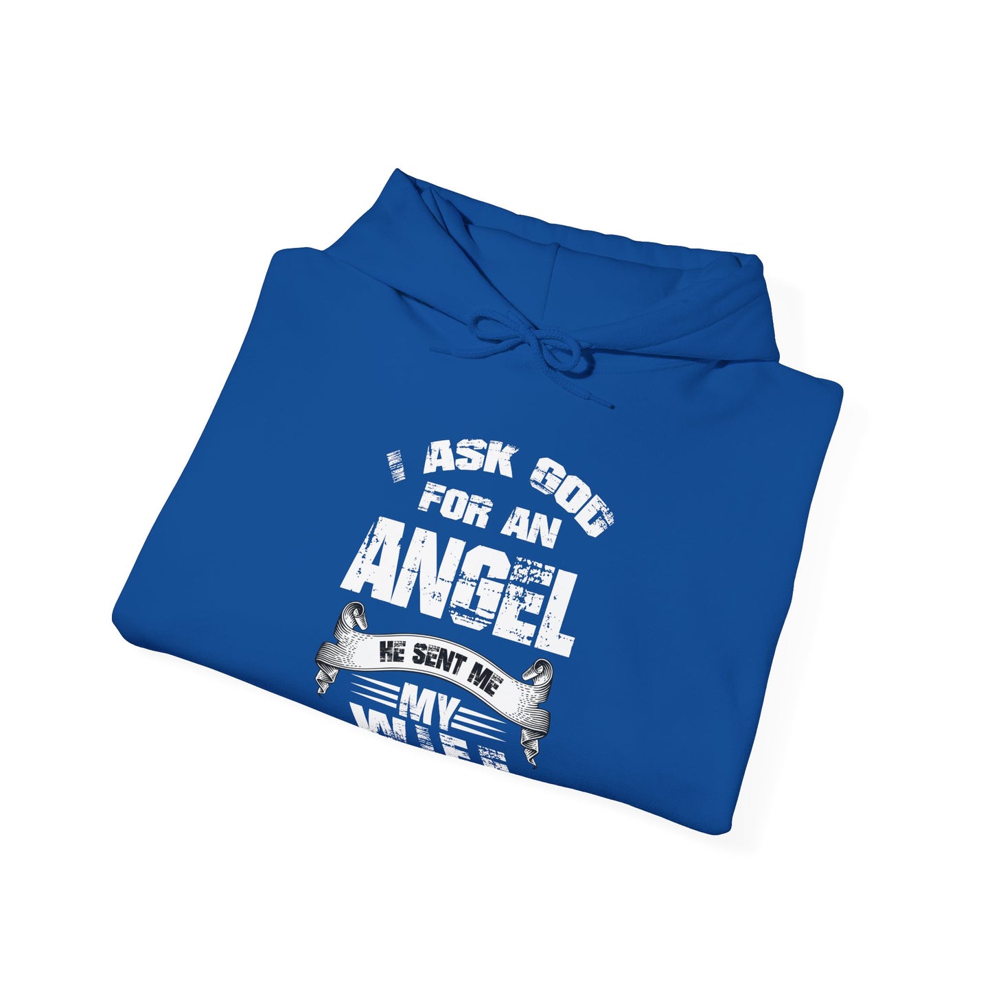 I Ask God For An Angel Christian Hoodie | Motivational Treats