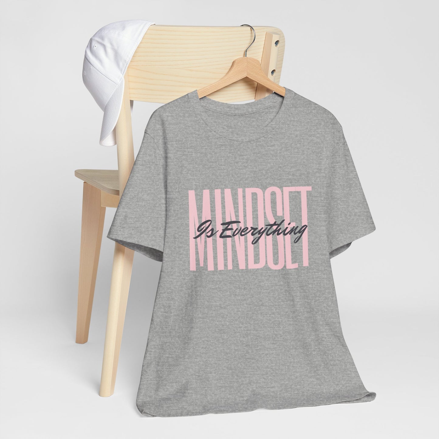 Mindset is Everything Motivational Unisex T-Shirt