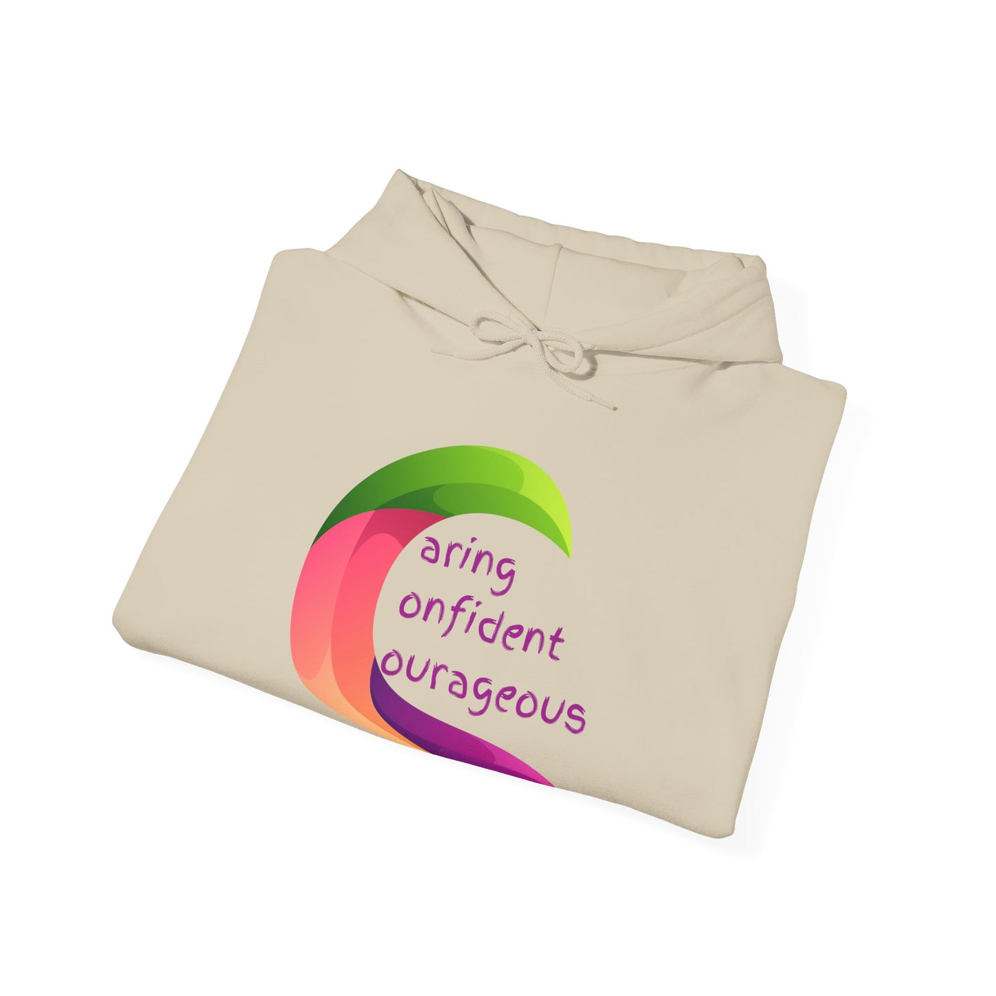 Caring Confident Courageous Hoodie - Motivational Unisex Sweatshirt