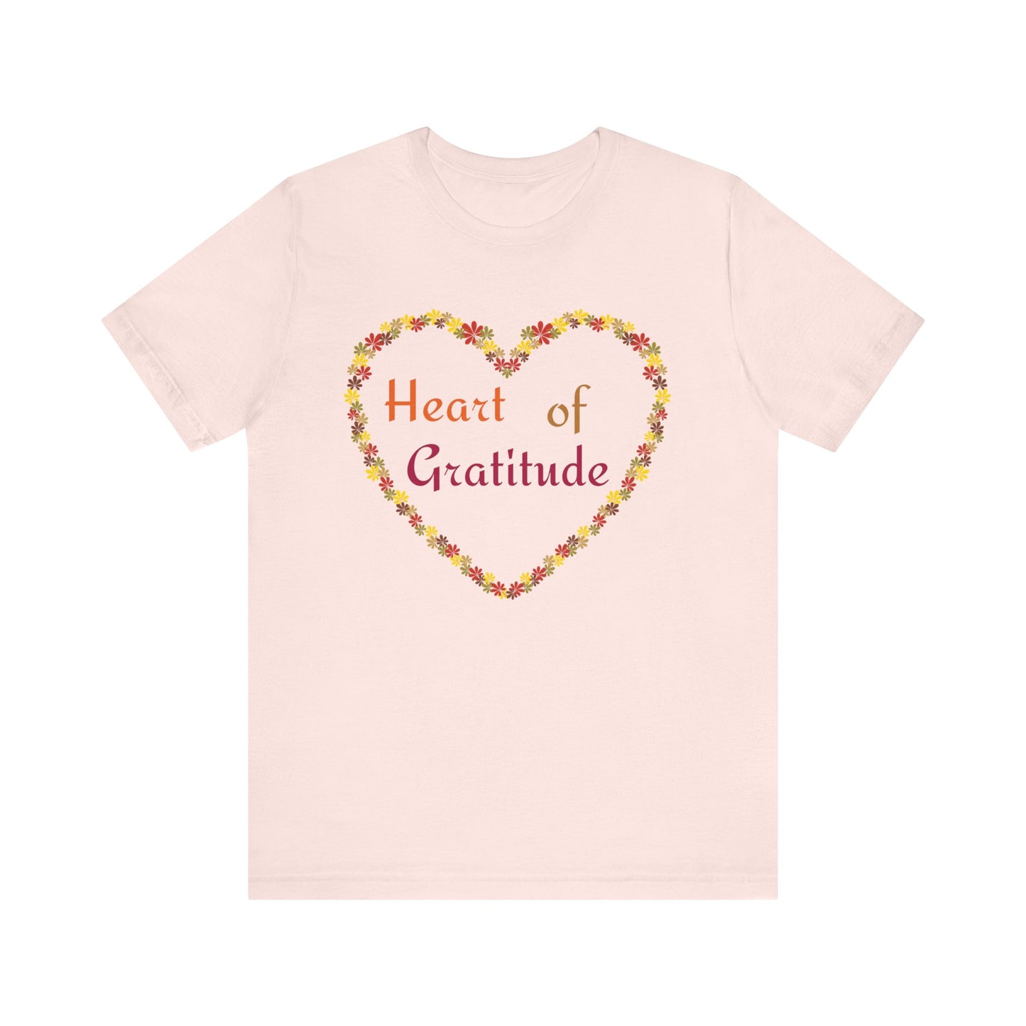 Heart of Gratitude Flower Heart Thanksgiving T-Shirt - Unisex