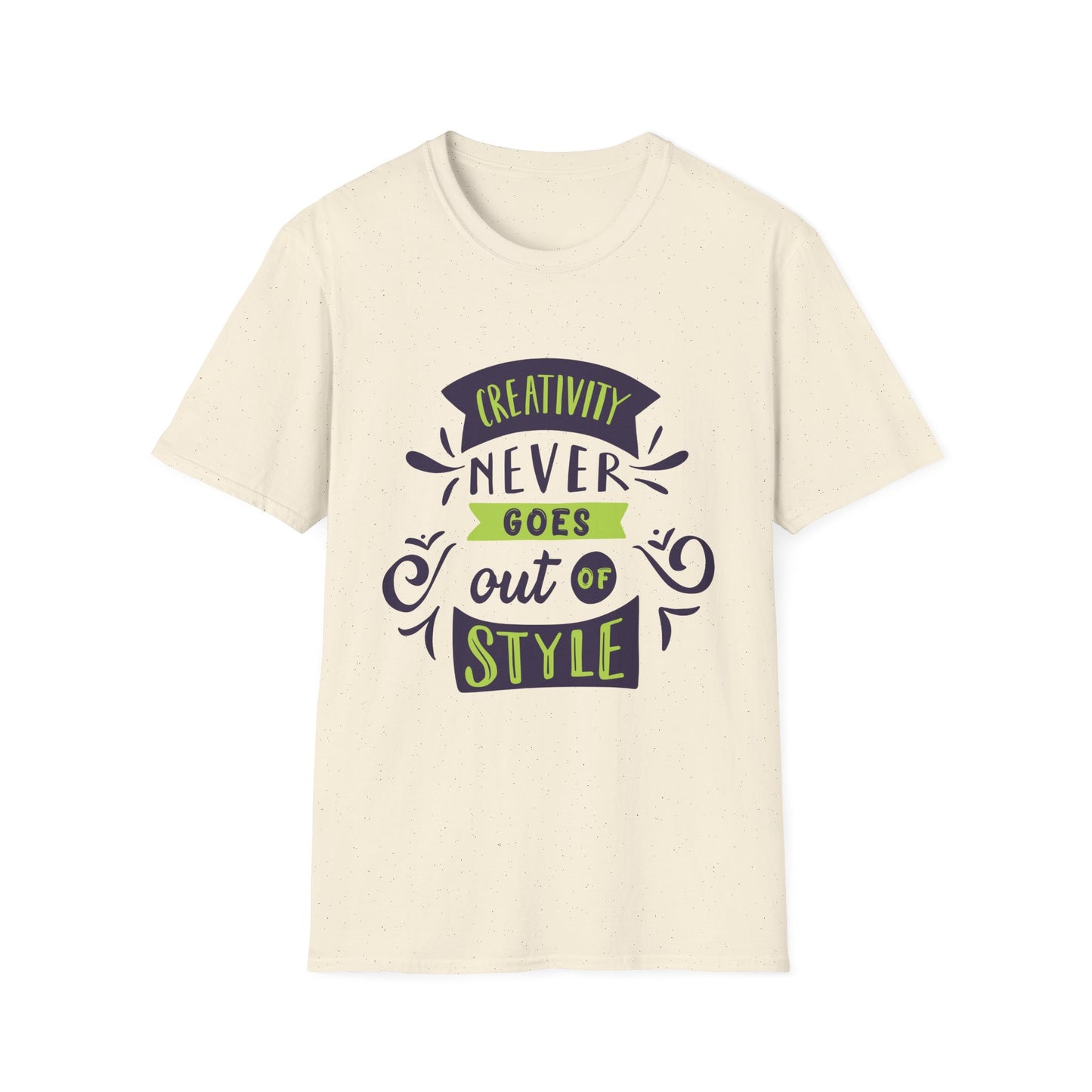 “Creativity Never Goes Out of Style” Motivational T-Shirt | Motivational Treats
