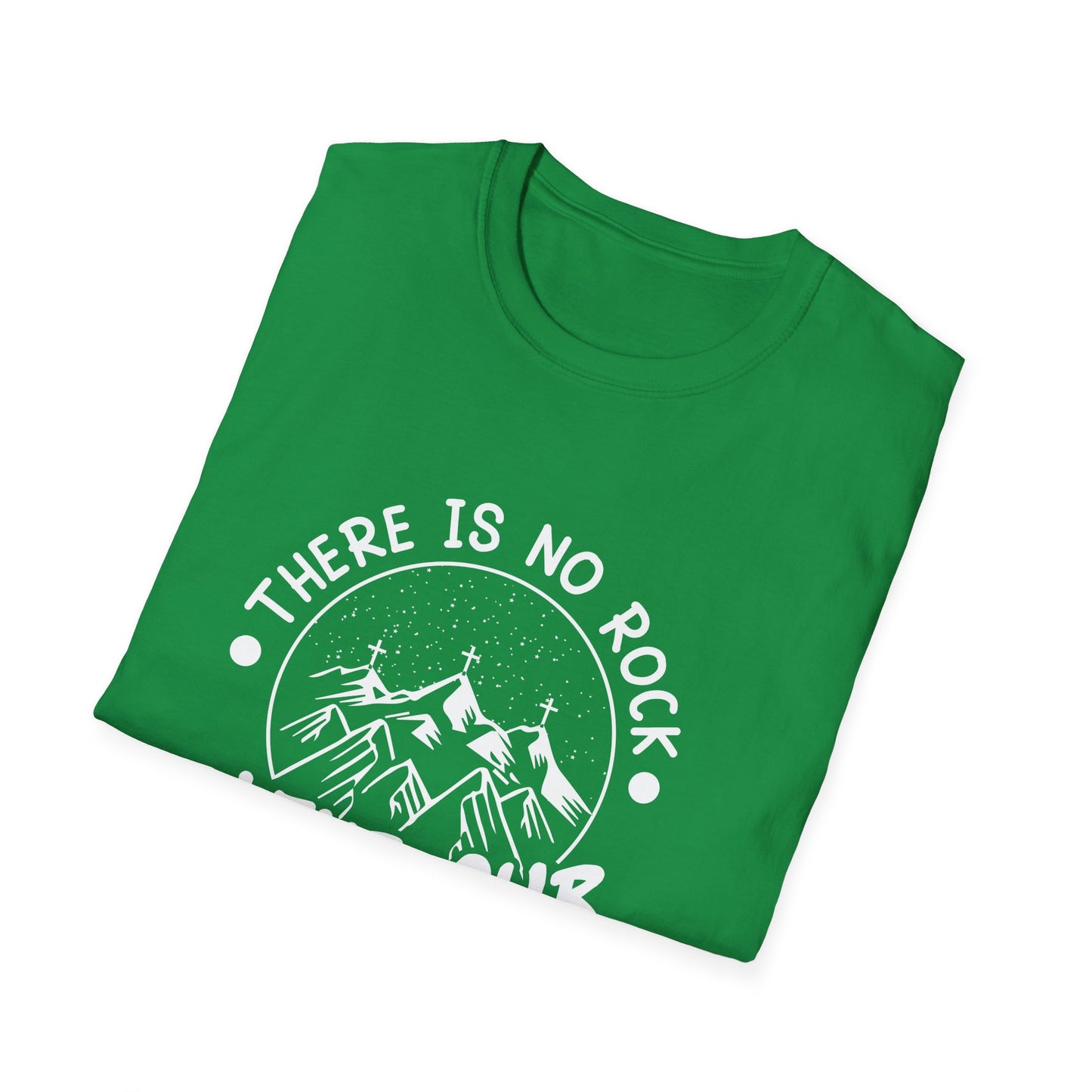 Christian Unisex T-Shirt - There Is No Rock Like Our God Design
