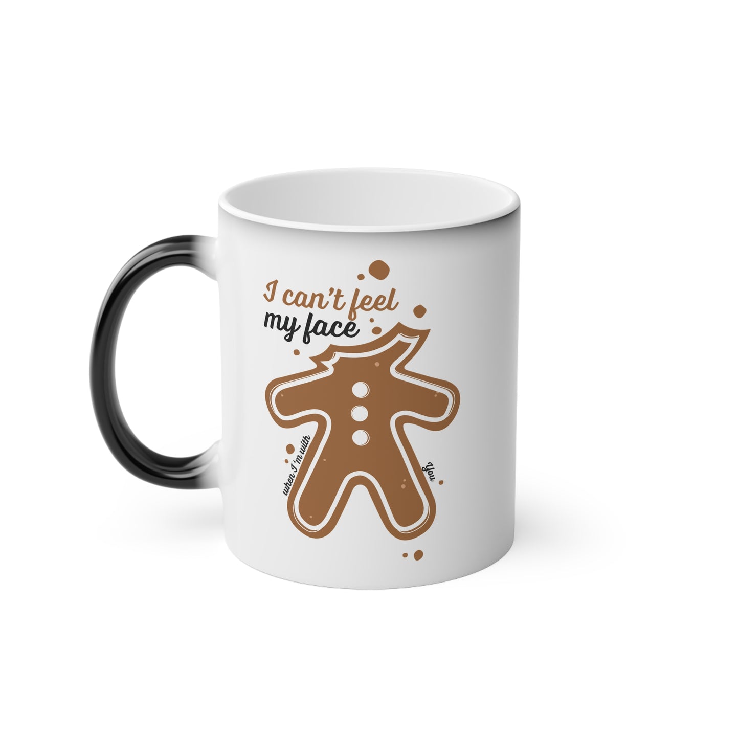 I Can’t Feel My Face Christmas Colour-Changing Mug | Motivational Treats