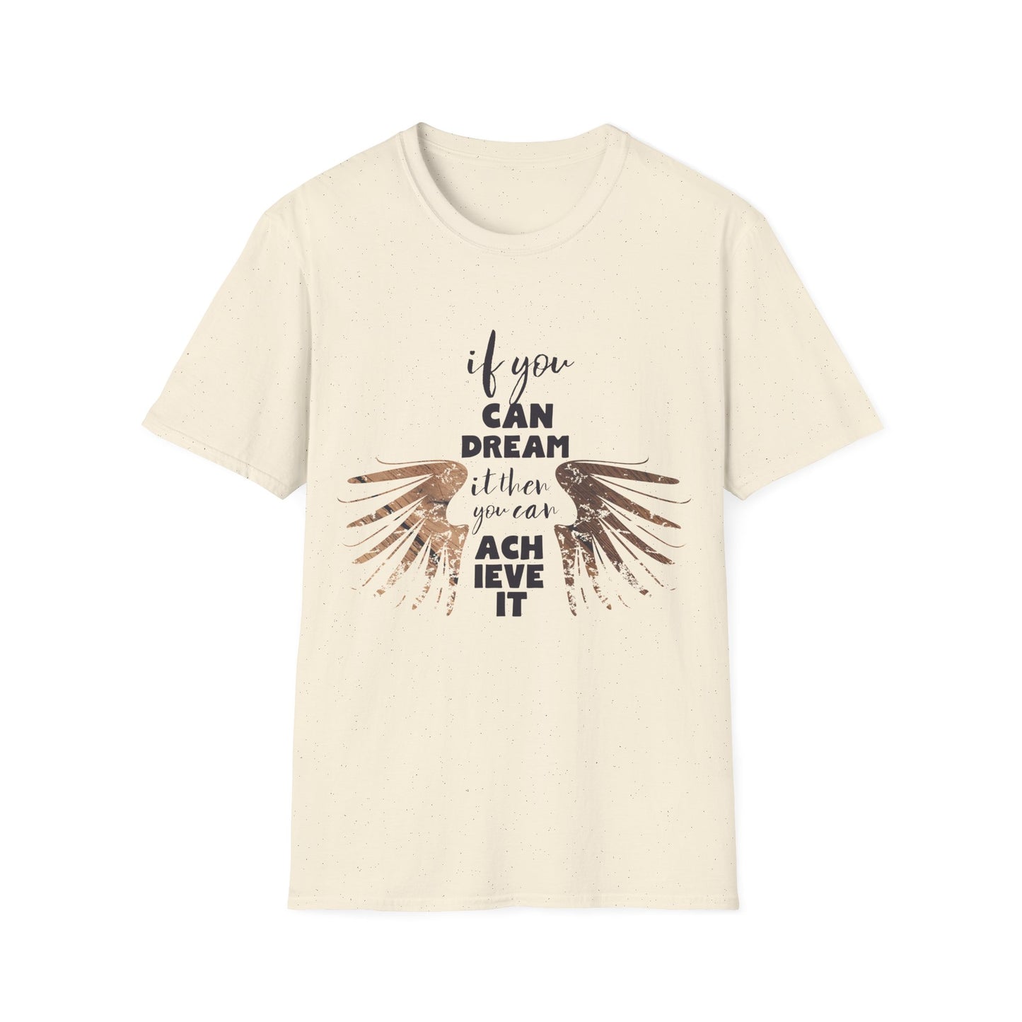 If You Can Dream It Motivational T-Shirt | Motivational Treats