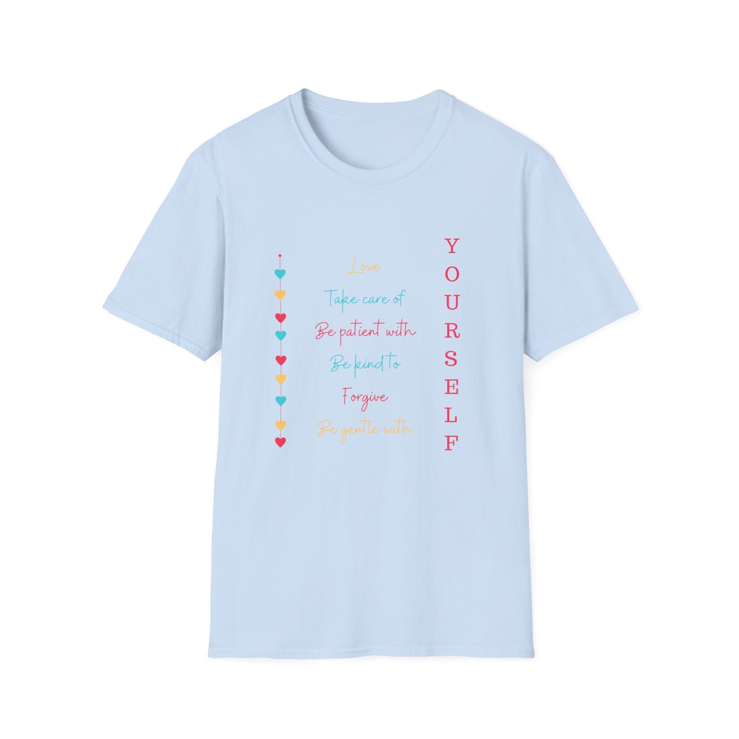 Motivational Unisex T-Shirt - Love Yourself Design