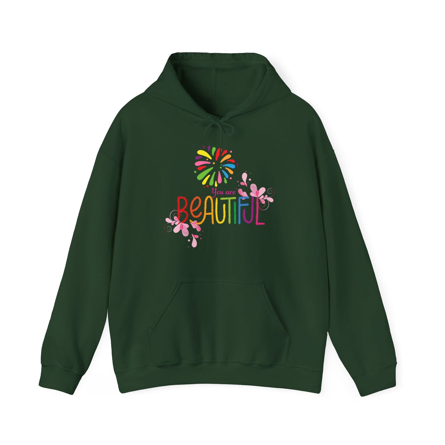 A green unisex hooded sweatshirt with 'You Are Beautiful' text and a colorful floral design on the front.