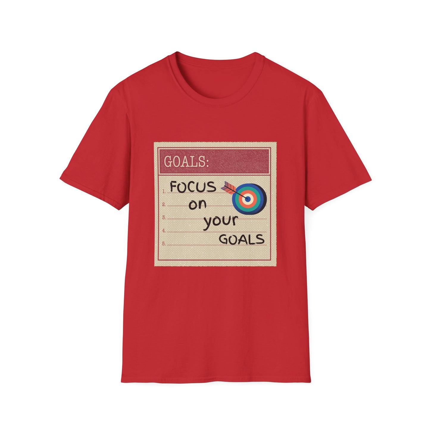 Motivational Unisex T-Shirt - Focus On Your Goals Design