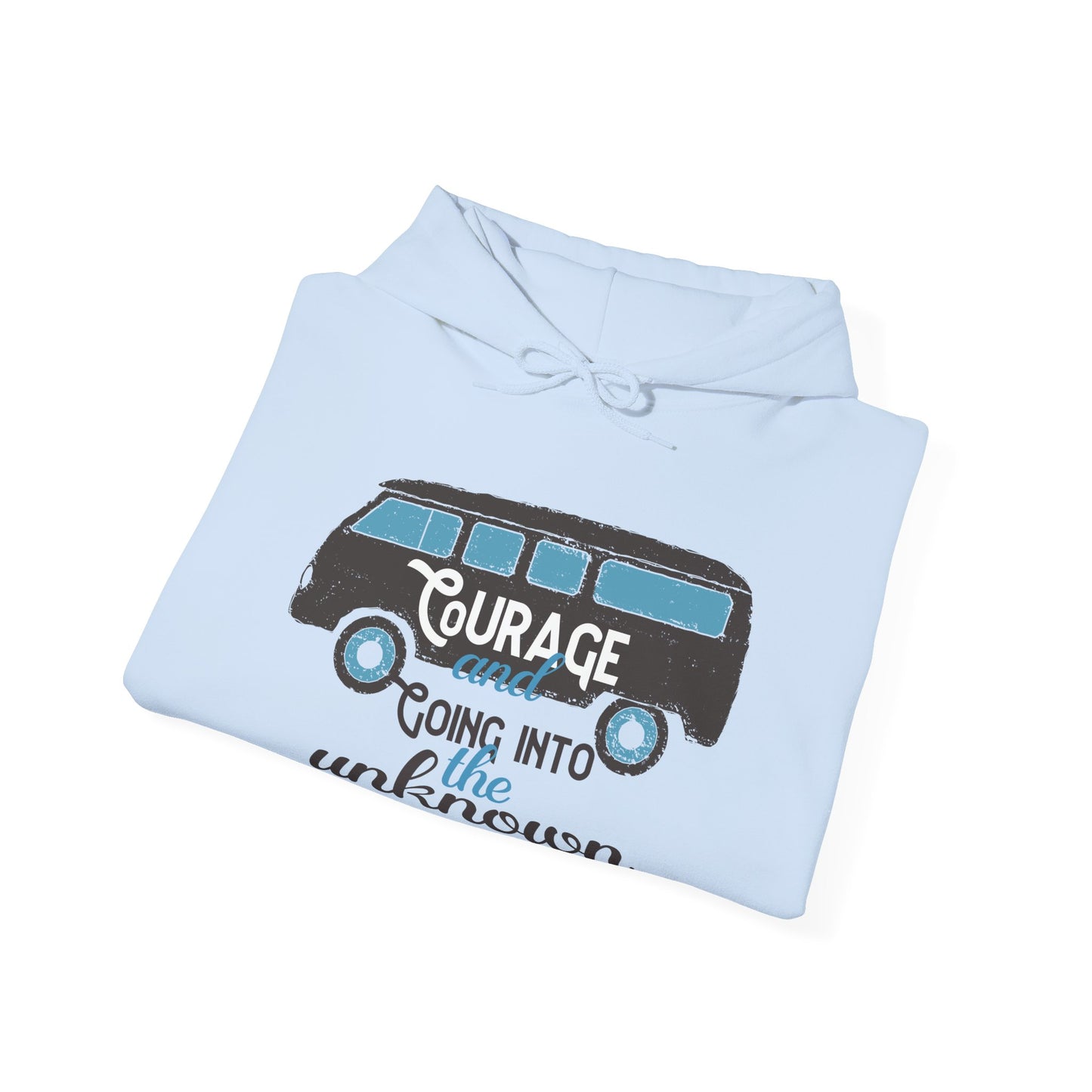 Courage Motivational Hoodie - Unisex Inspirational Sweatshirt