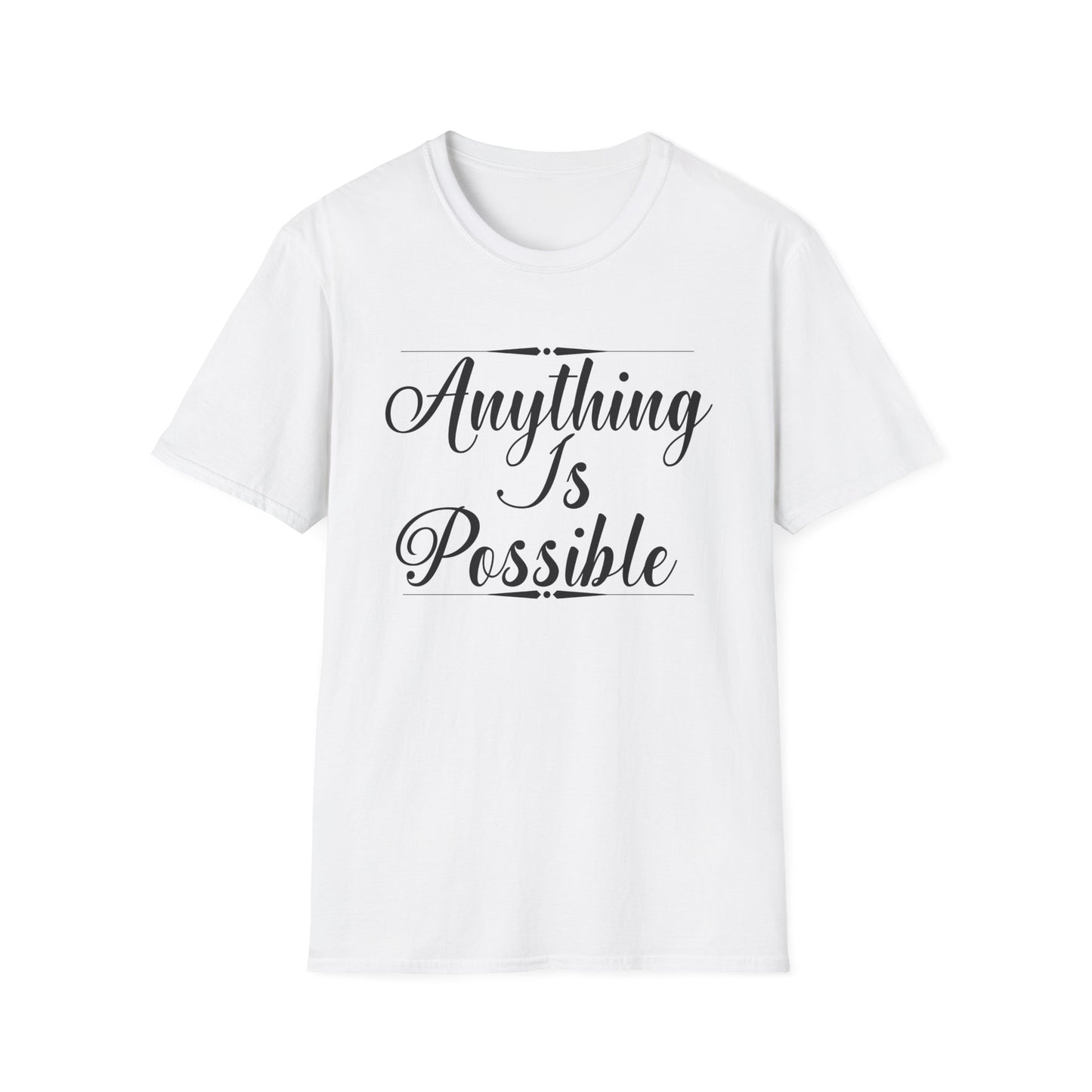 Motivational Unisex T-Shirt - Anything Is Possible Design