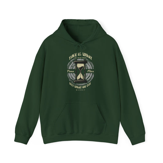 A green unisex hooded sweatshirt with 'TIME FLIES Time Is What We Want Most But What We Use Worst' printed on the front.