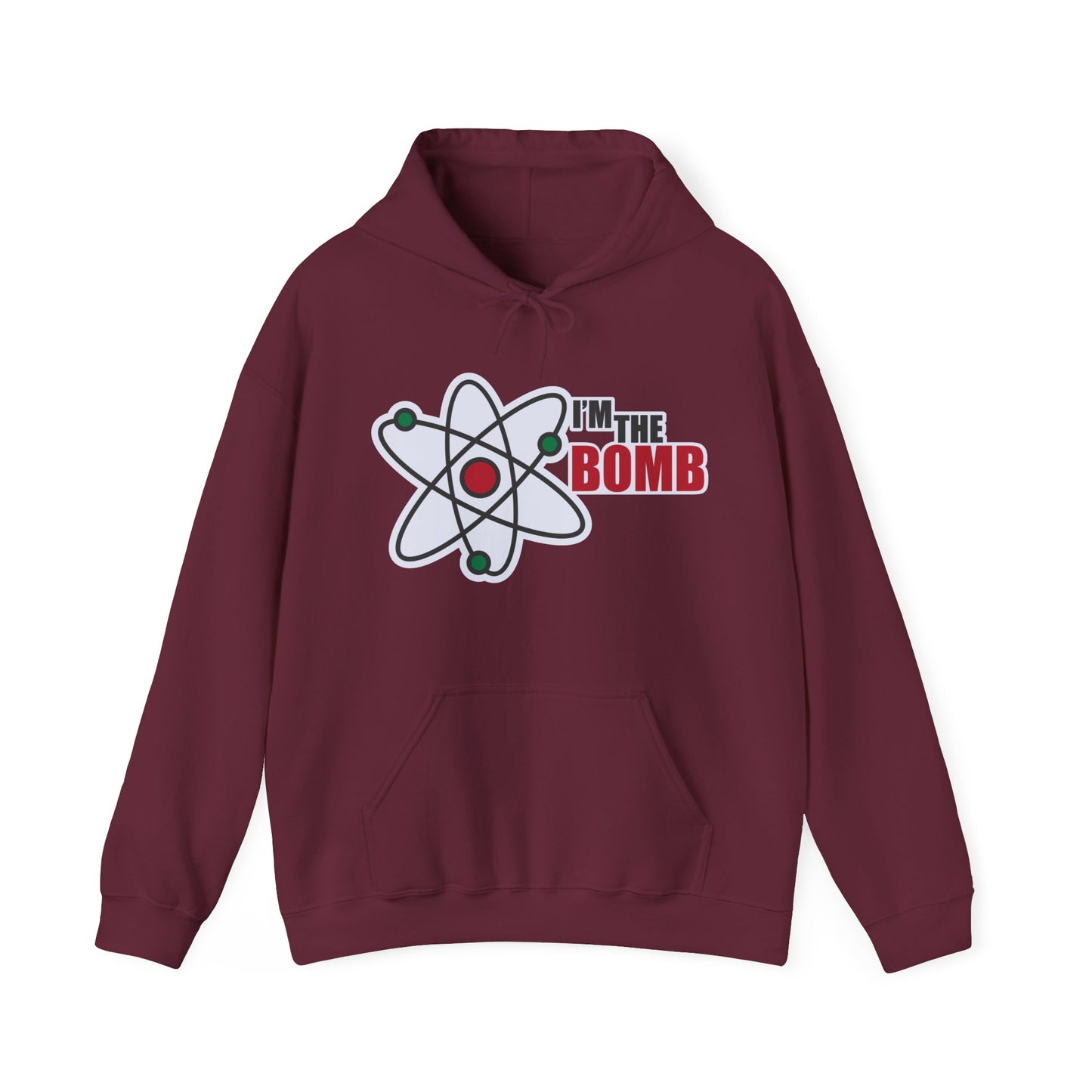 I'm the Bomb Motivational Hoodie | Motivational Treats