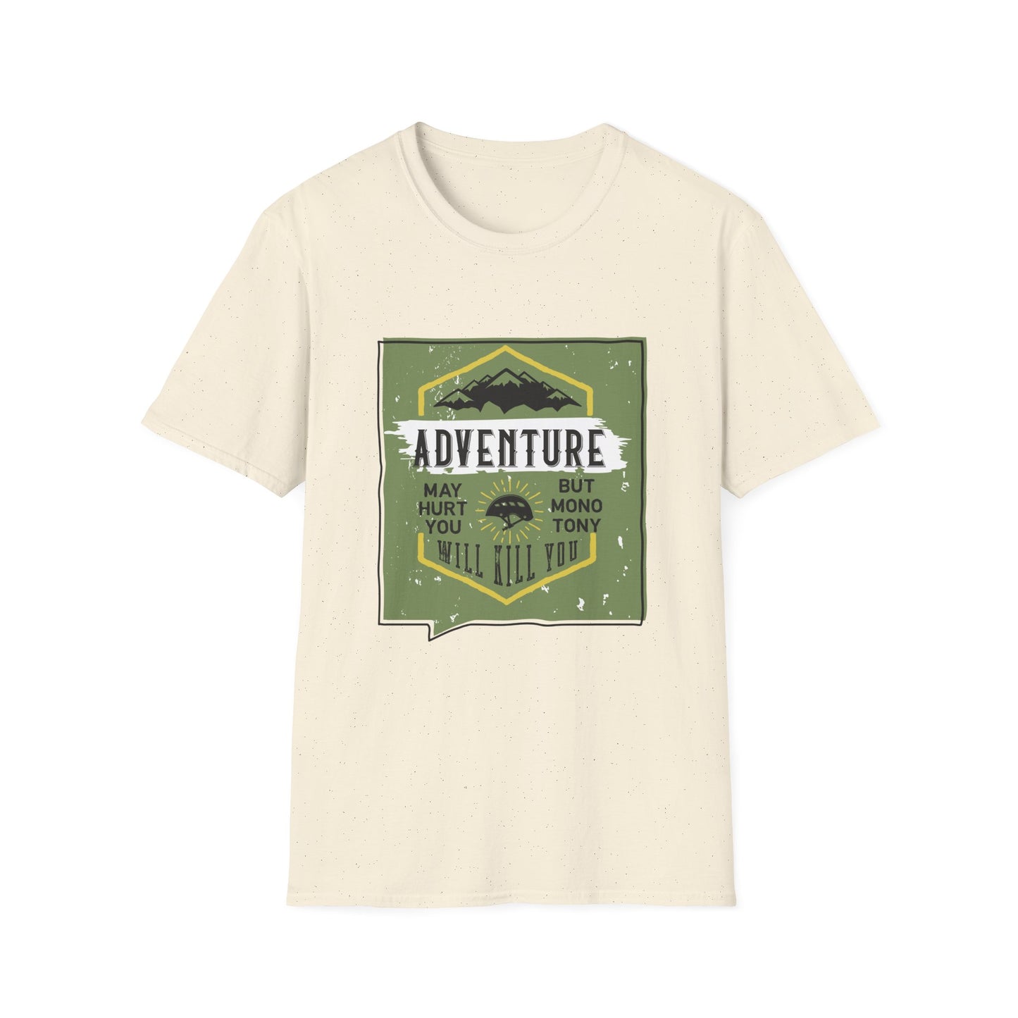Motivational Unisex T-Shirt - Adventure May Hurt You Design