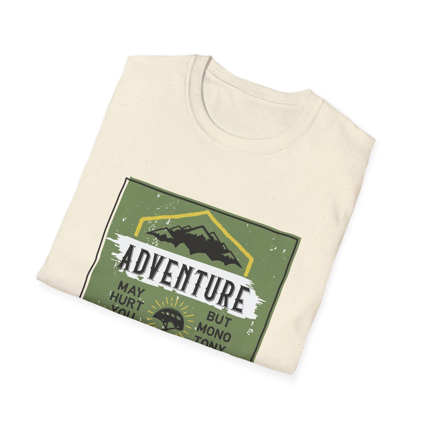 Motivational Unisex T-Shirt - Adventure May Hurt You Design