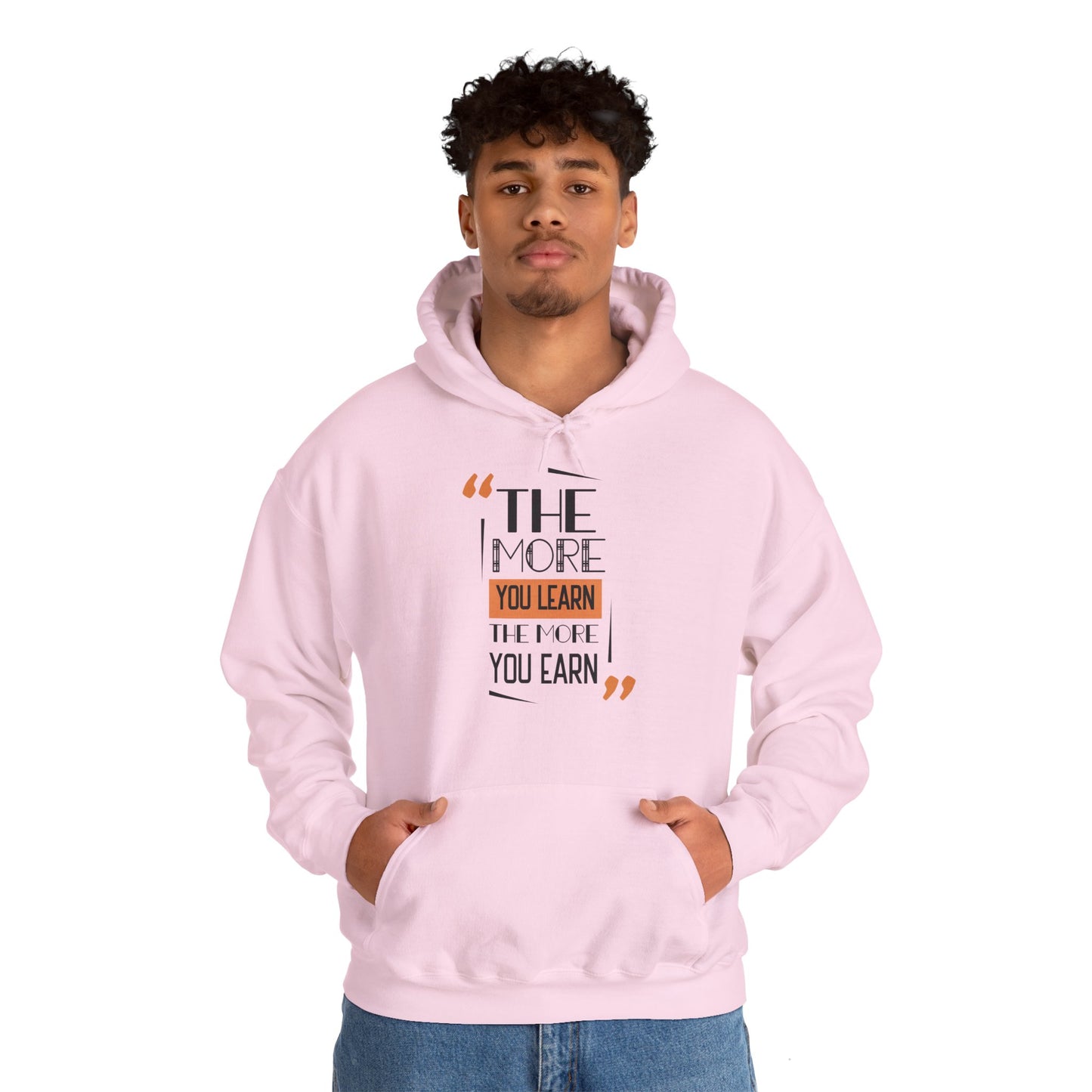 The More You Learn Motivational Hoodie | Motivational Treats