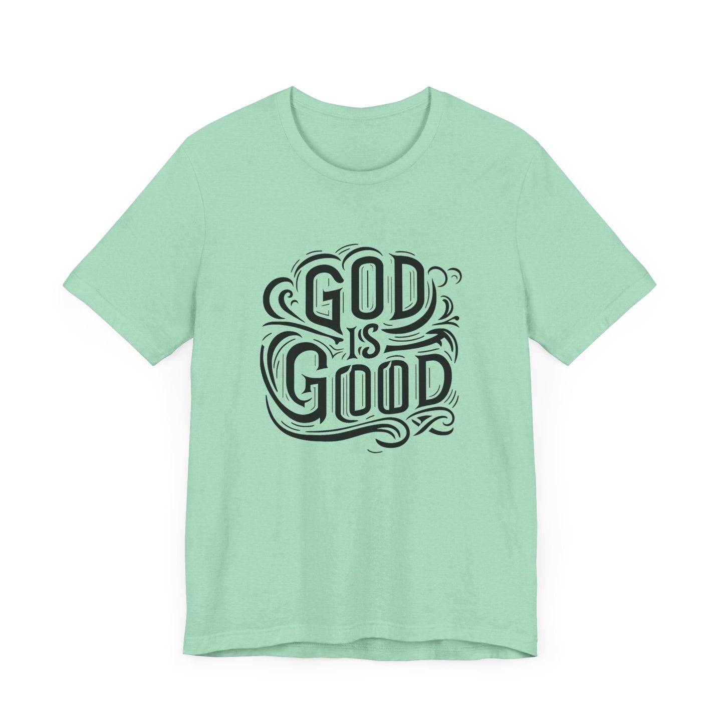Good God Christian Unisex T-Shirt