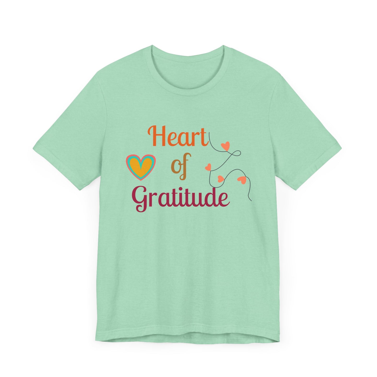 Heart of Gratitude on a String Thanksgiving T-Shirt - Unisex