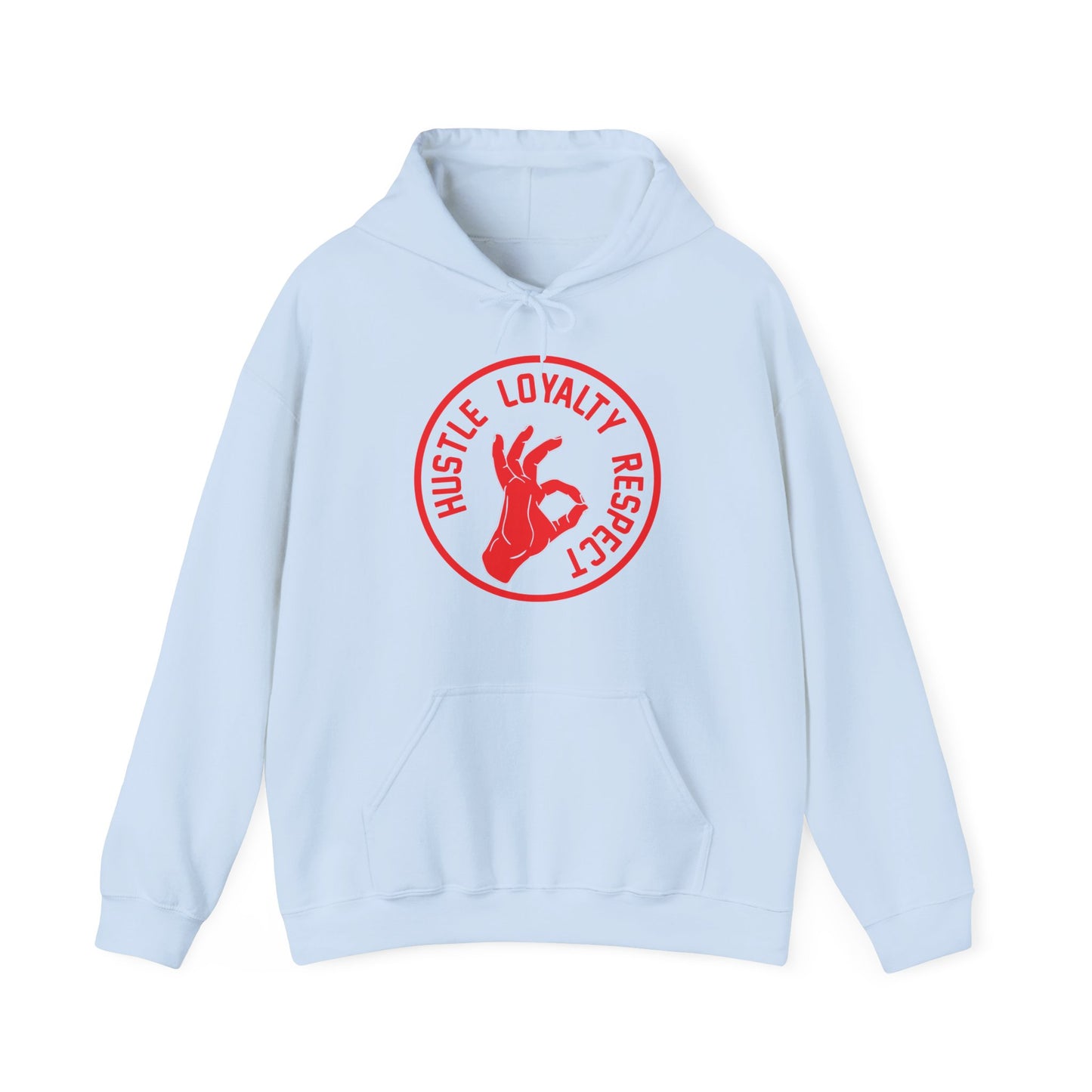 A blue unisex hooded sweatshirt with 'HUSTLE LOYALTY RESPECT' text design in red on the front.