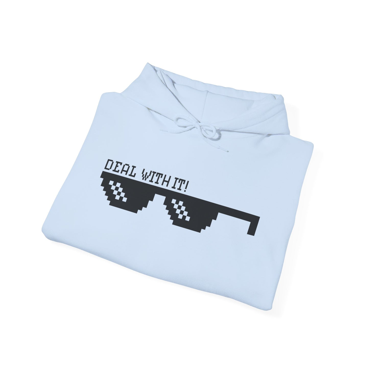 Deal With It Motivational Hoodie - Unisex Inspirational Sweatshirt