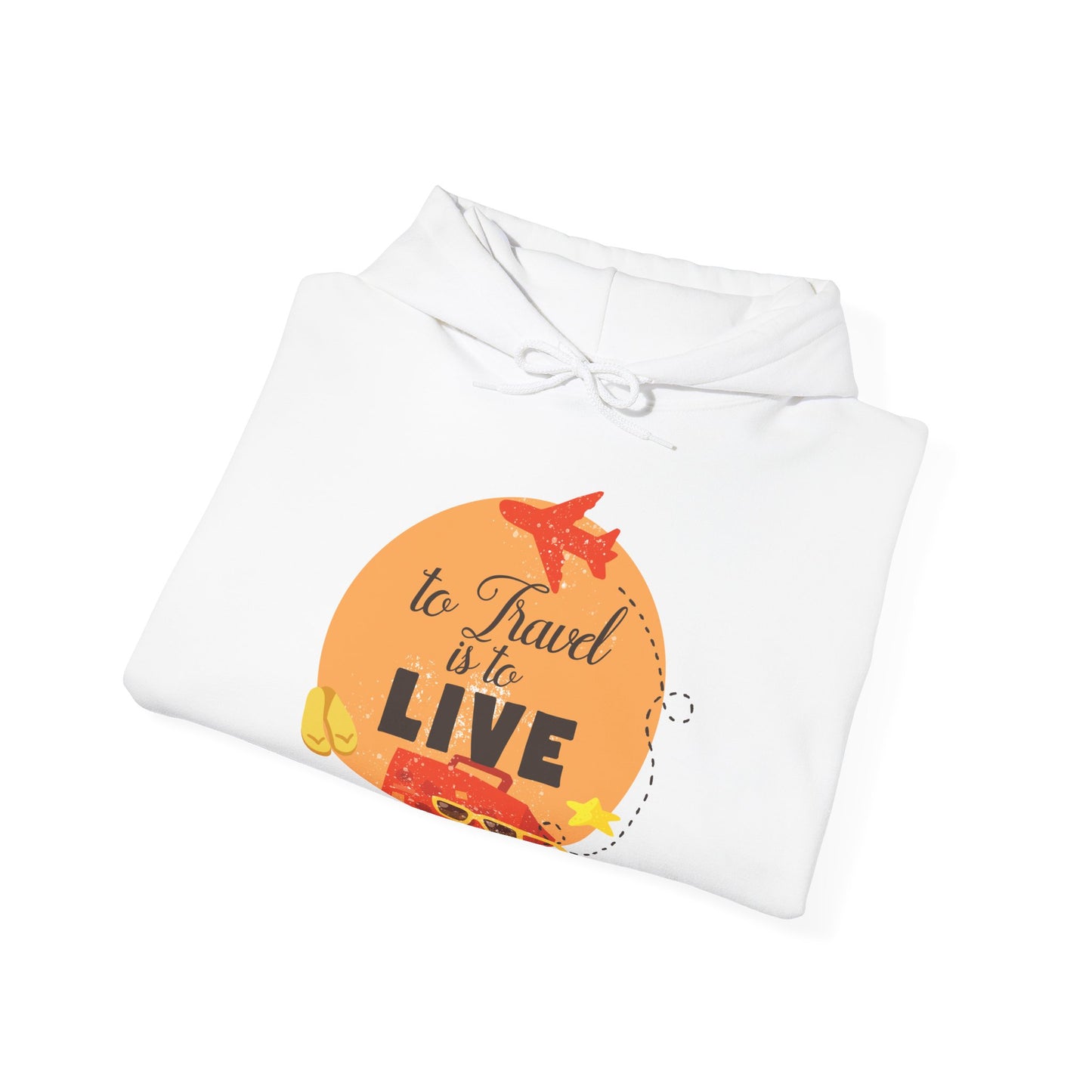To Travel Is To Live Motivational Hoodie - Unisex