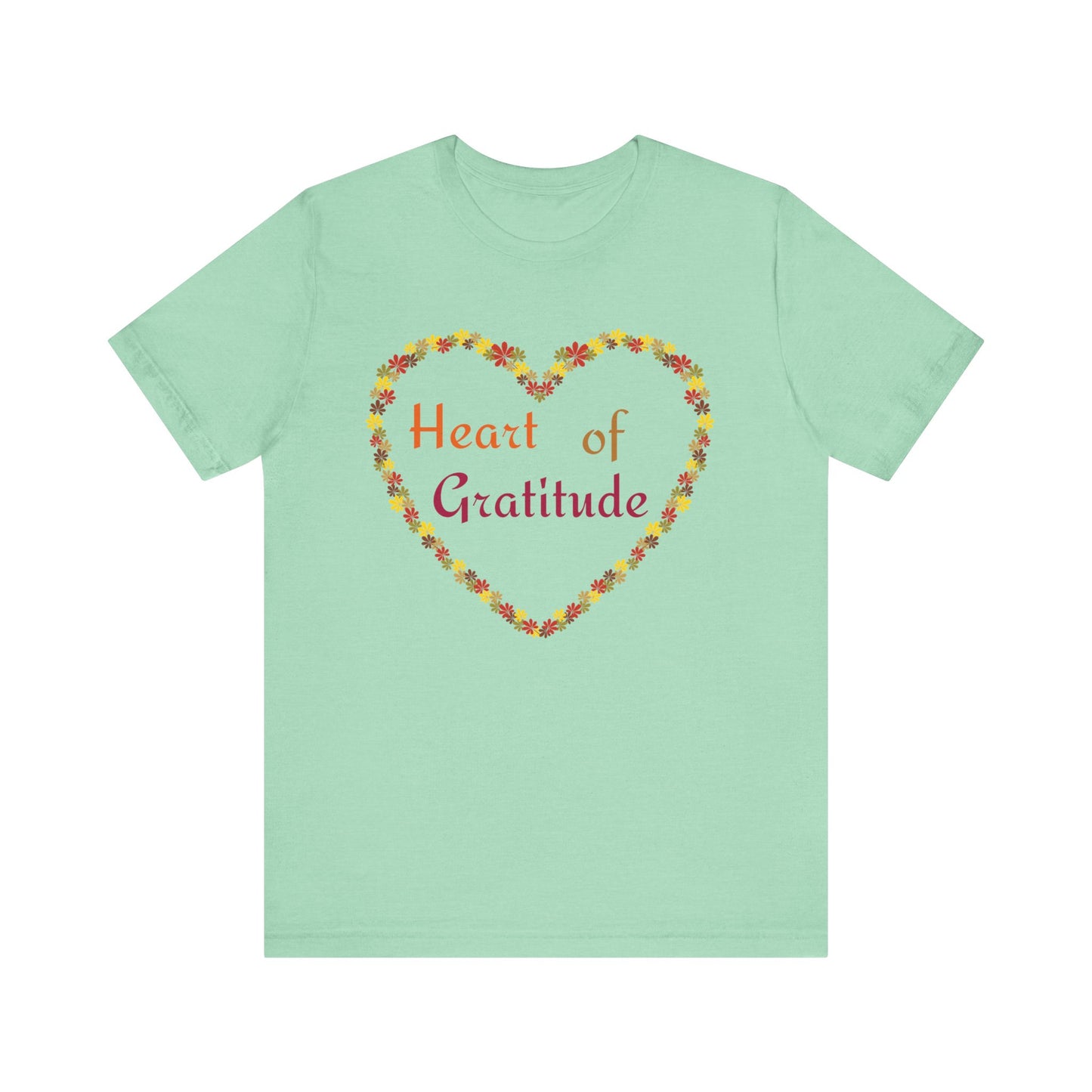 Heart of Gratitude Flower Heart Thanksgiving T-Shirt - Unisex