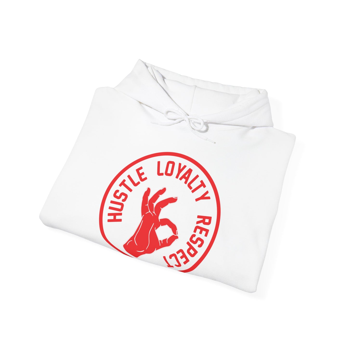A folded white unisex hooded sweatshirt with 'HUSTLE LOYALTY RESPECT' text design in red on the front.