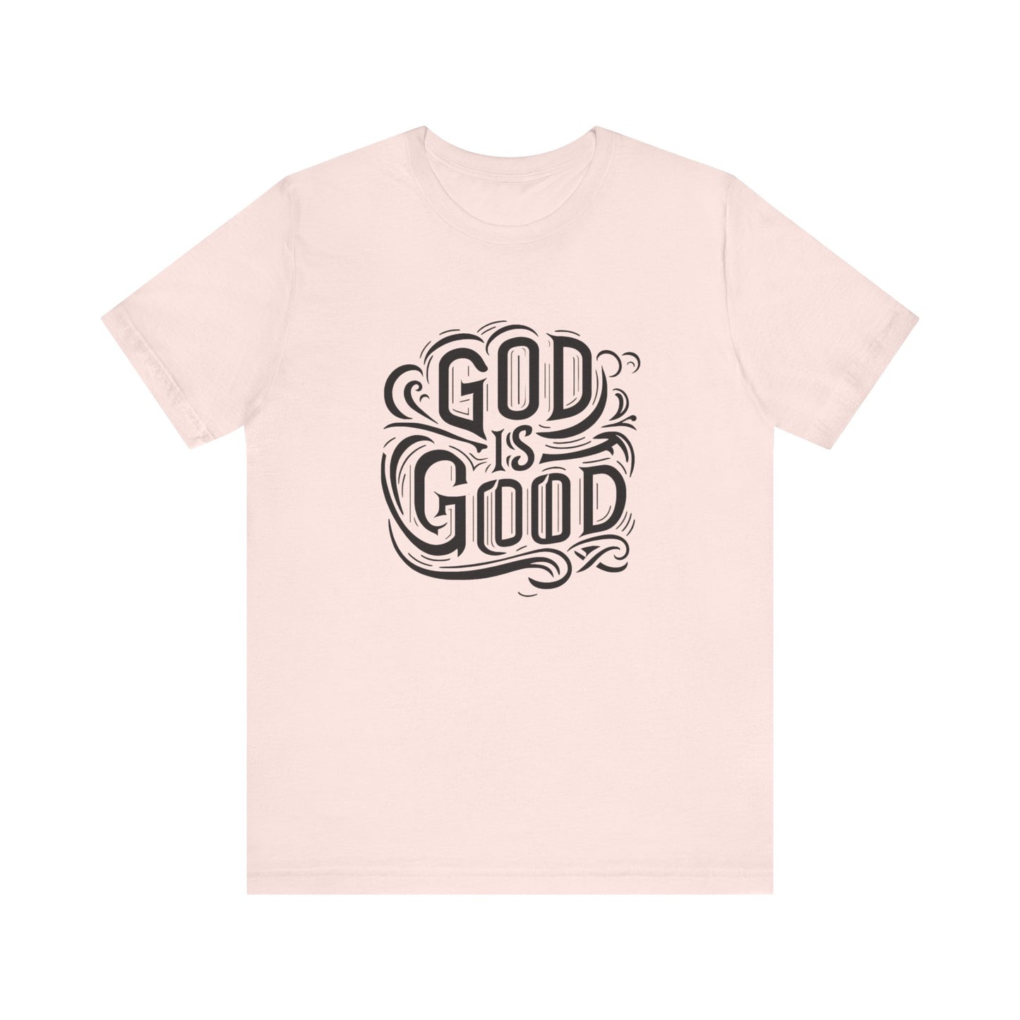 Good God Christian Unisex T-Shirt