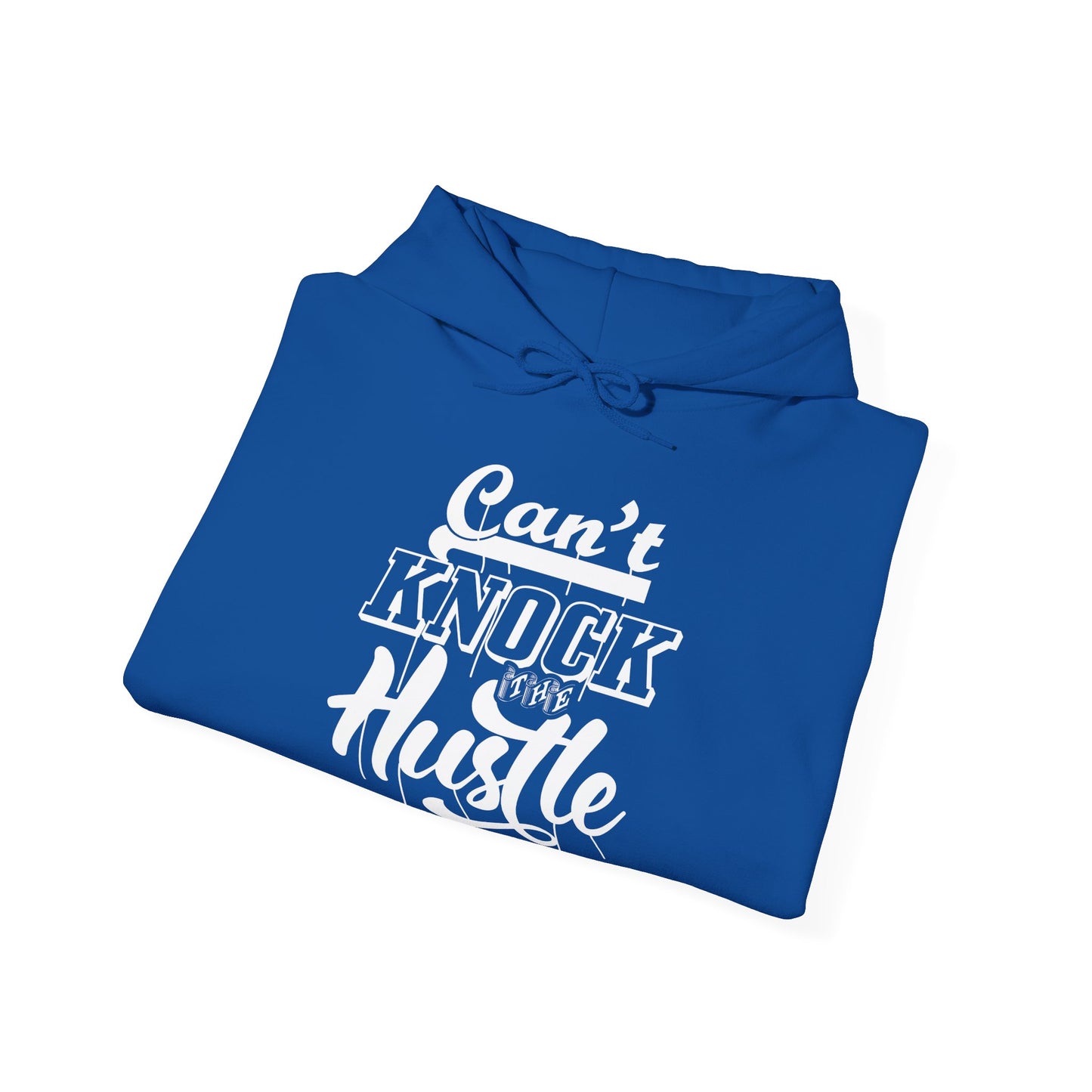 A folded blue unisex hooded sweatshirt with 'Can't Knock The Hustle' text design on the front.