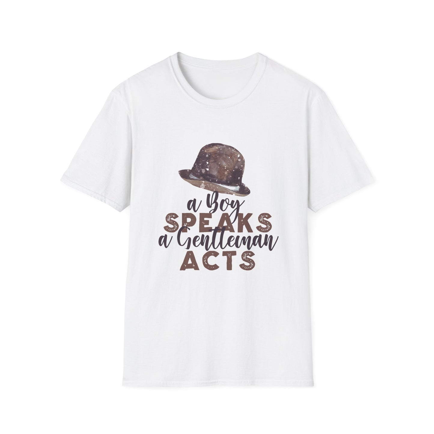 A Boy Speaks, A Gentleman Acts Motivational T-Shirt | Motivational Treats