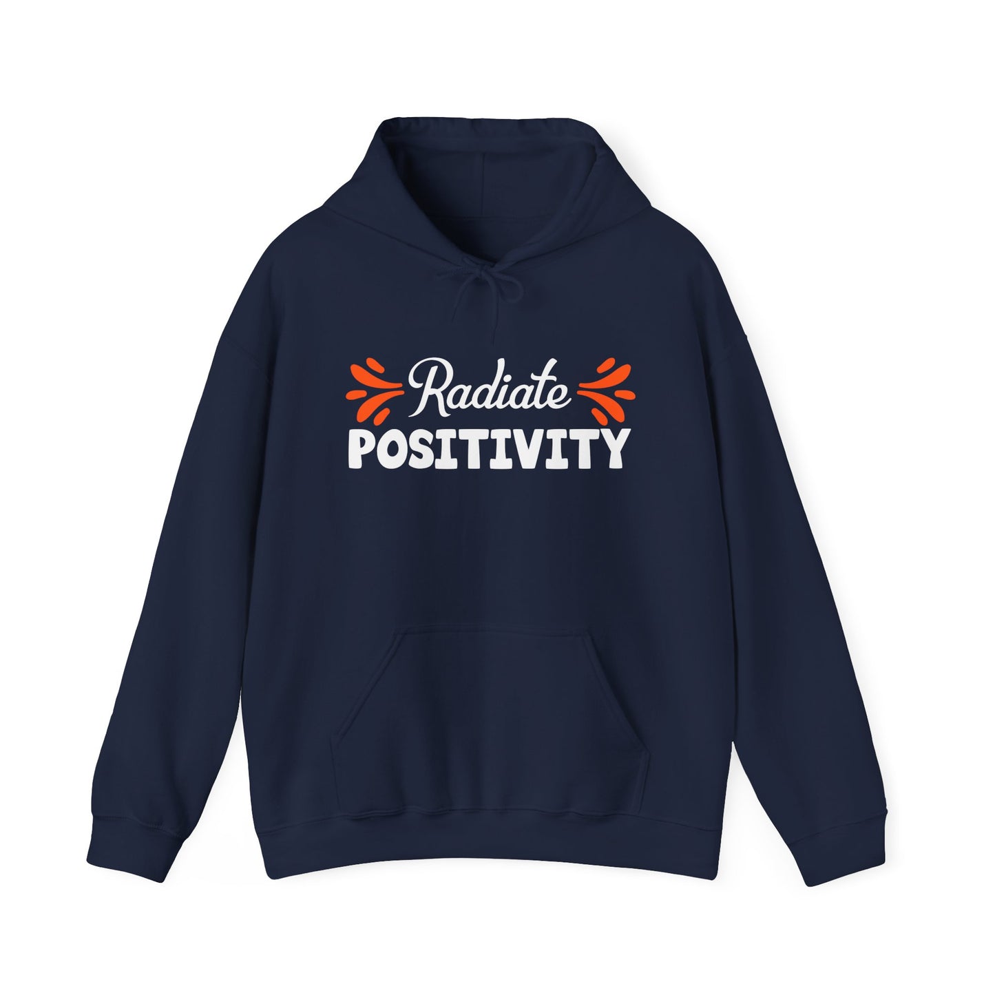 A navy blue unisex hooded sweatshirt with the text 'Radiate Positivity' printed on the front.