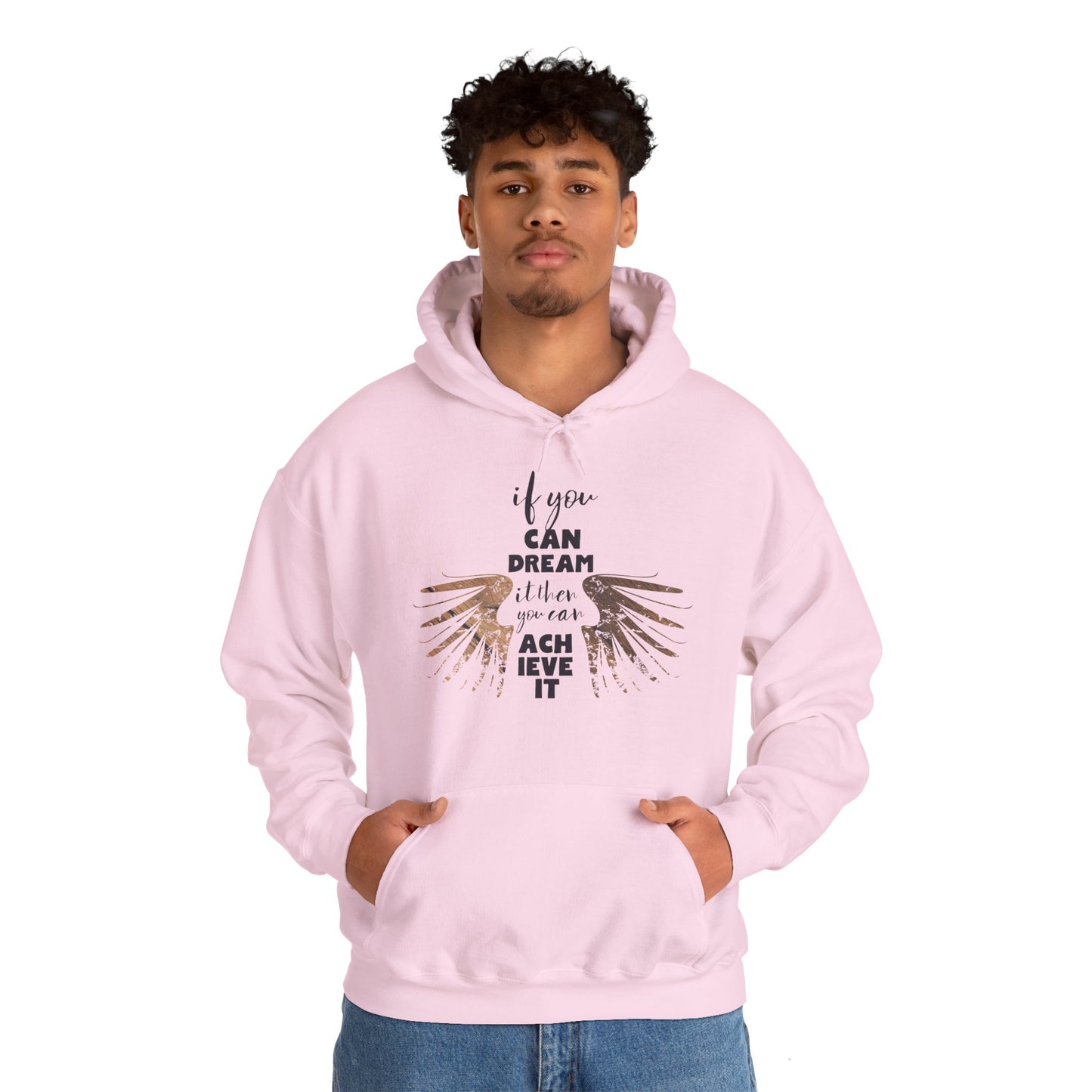 If You Can Dream It Motivational Hoodie | Motivational Treats