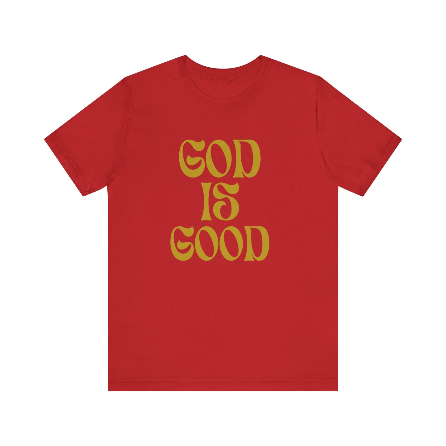 God is Good Christian Unisex T-Shirt