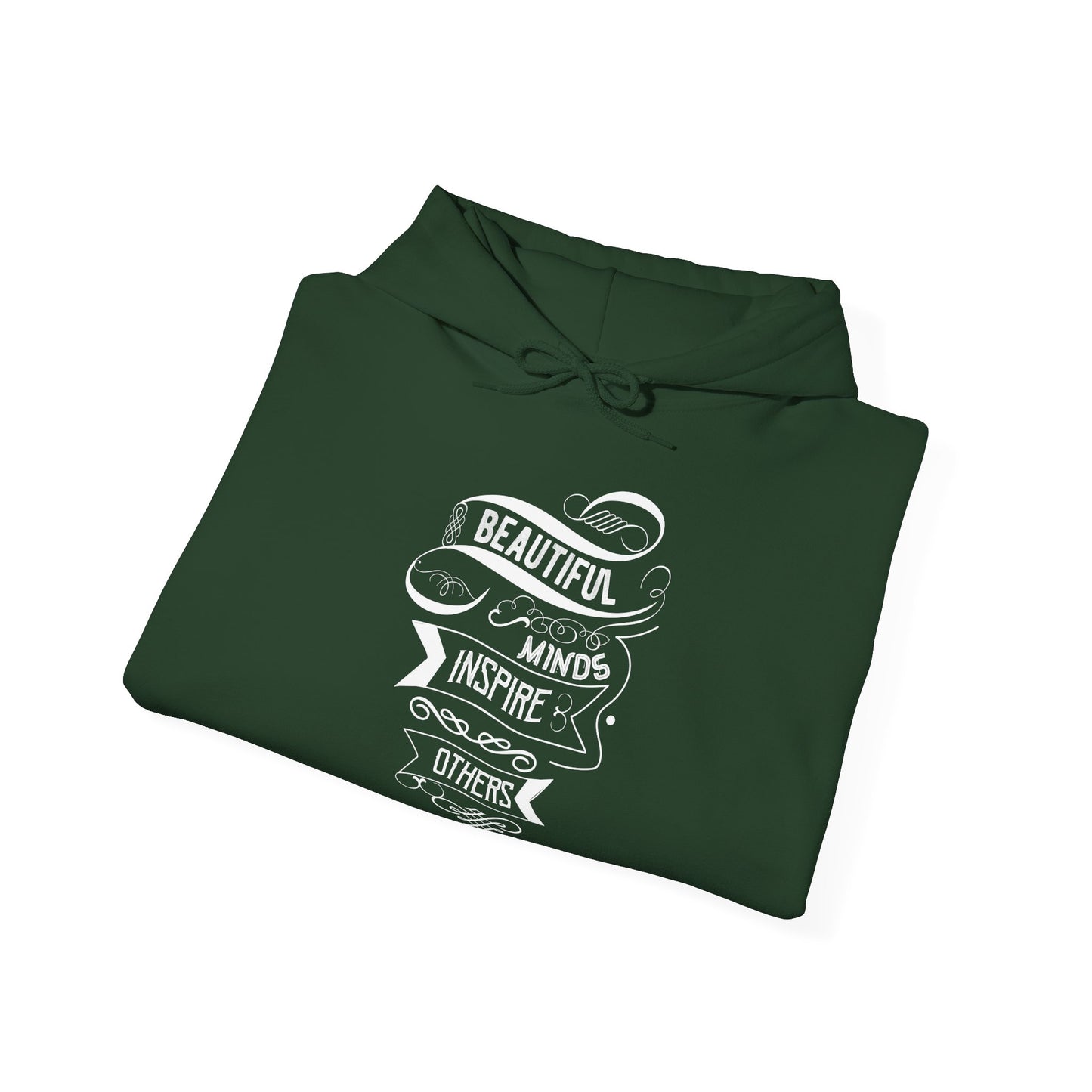 A folded green unisex hooded sweatshirt with 'Beautiful Minds Inspire Others' text design in white.