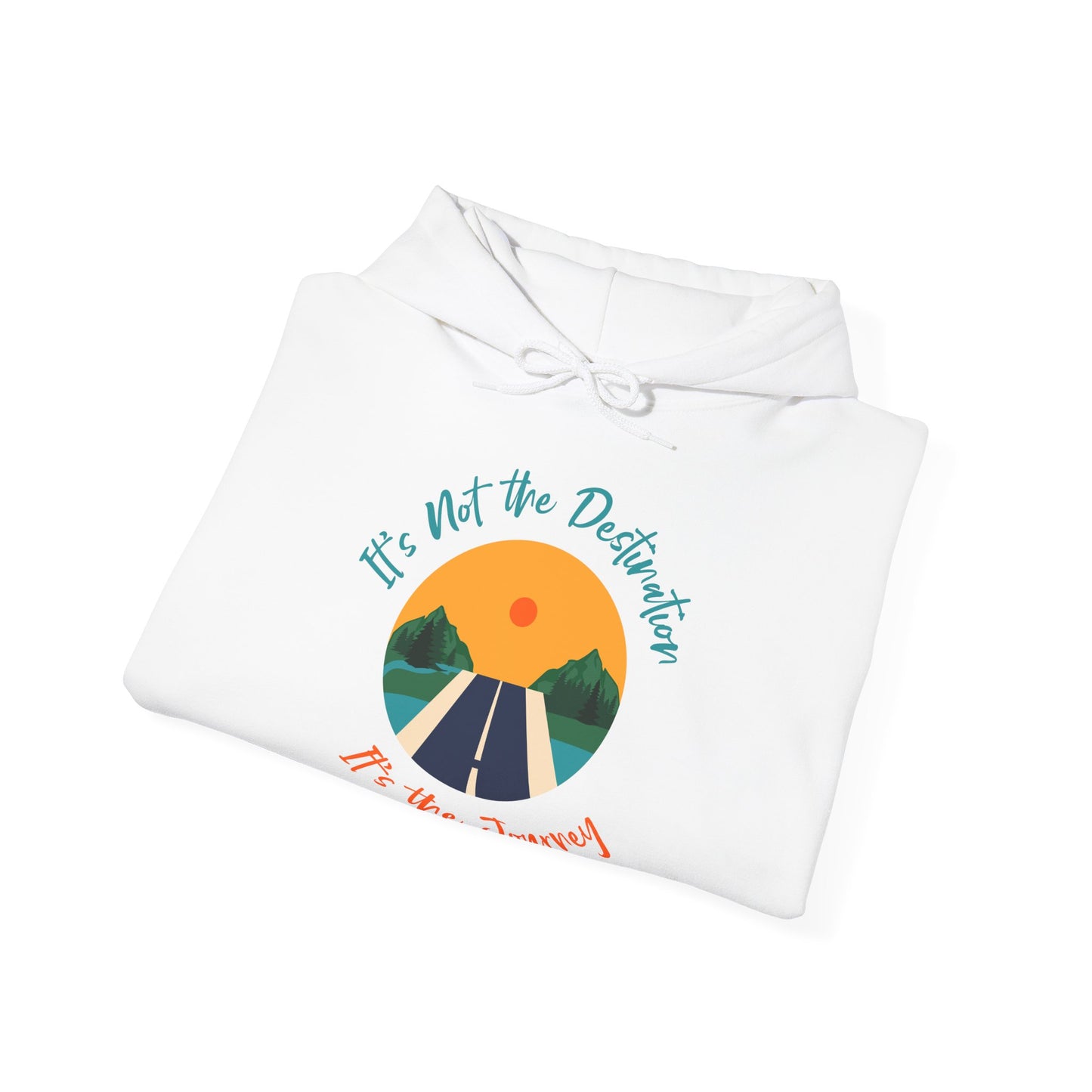 Journey Motivational Hoodie - Unisex Inspirational Sweatshirt