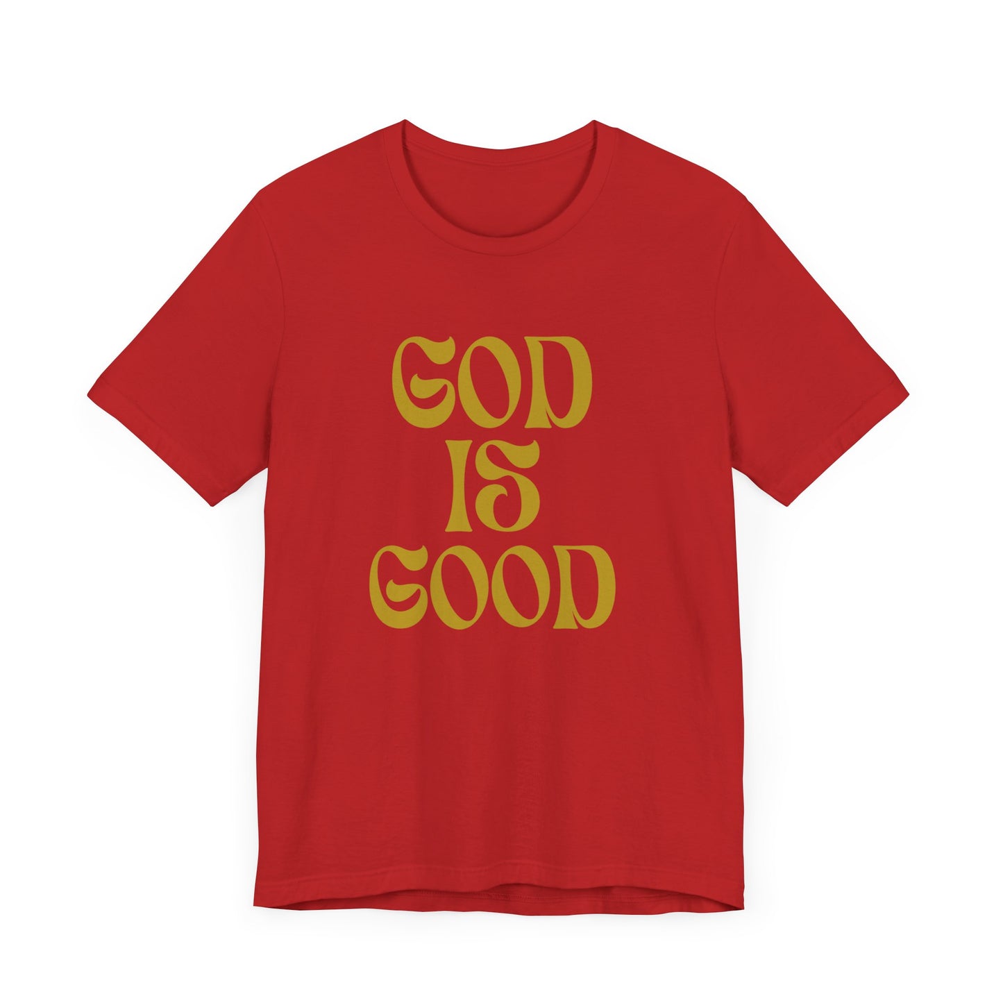 God is Good Christian Unisex T-Shirt