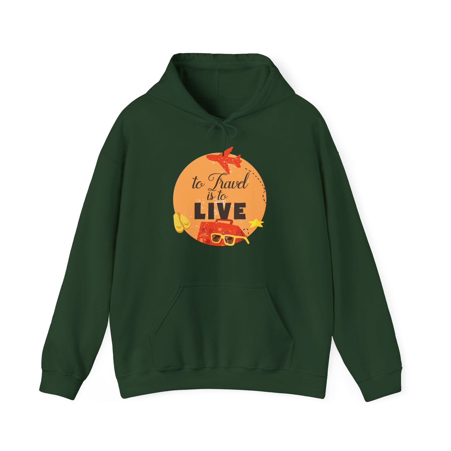 To Travel Is To Live Motivational Hoodie - Unisex