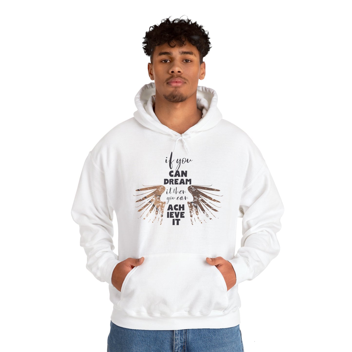 If You Can Dream It Motivational Hoodie | Motivational Treats